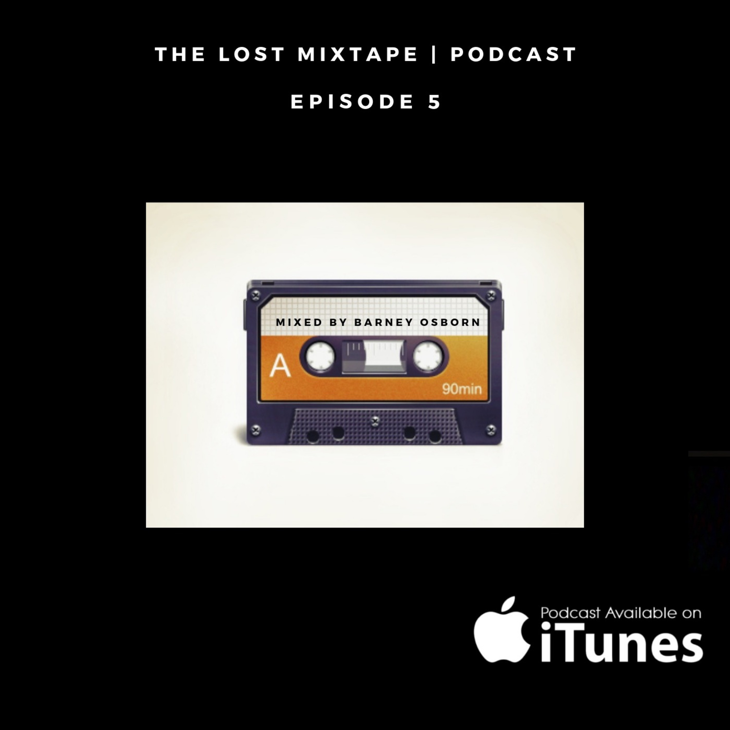The Lost Mixtape Podcast
