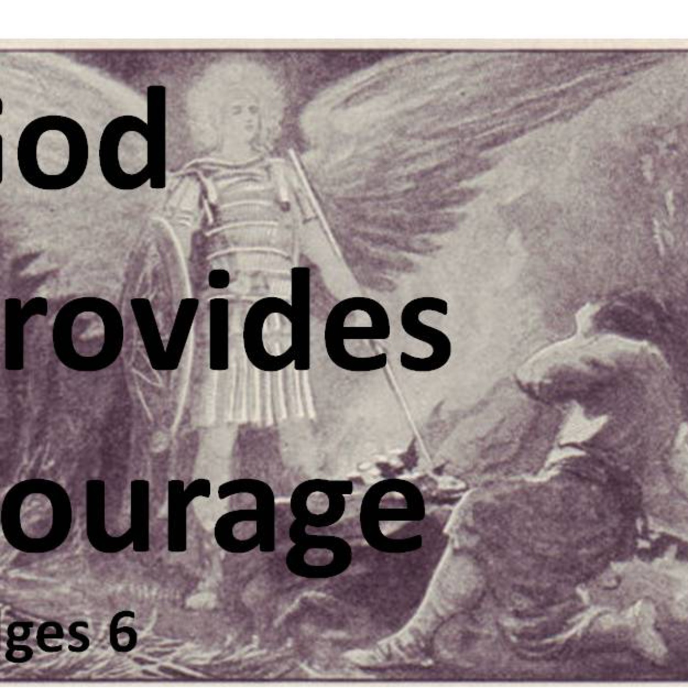 God Provides Courage episode artwork