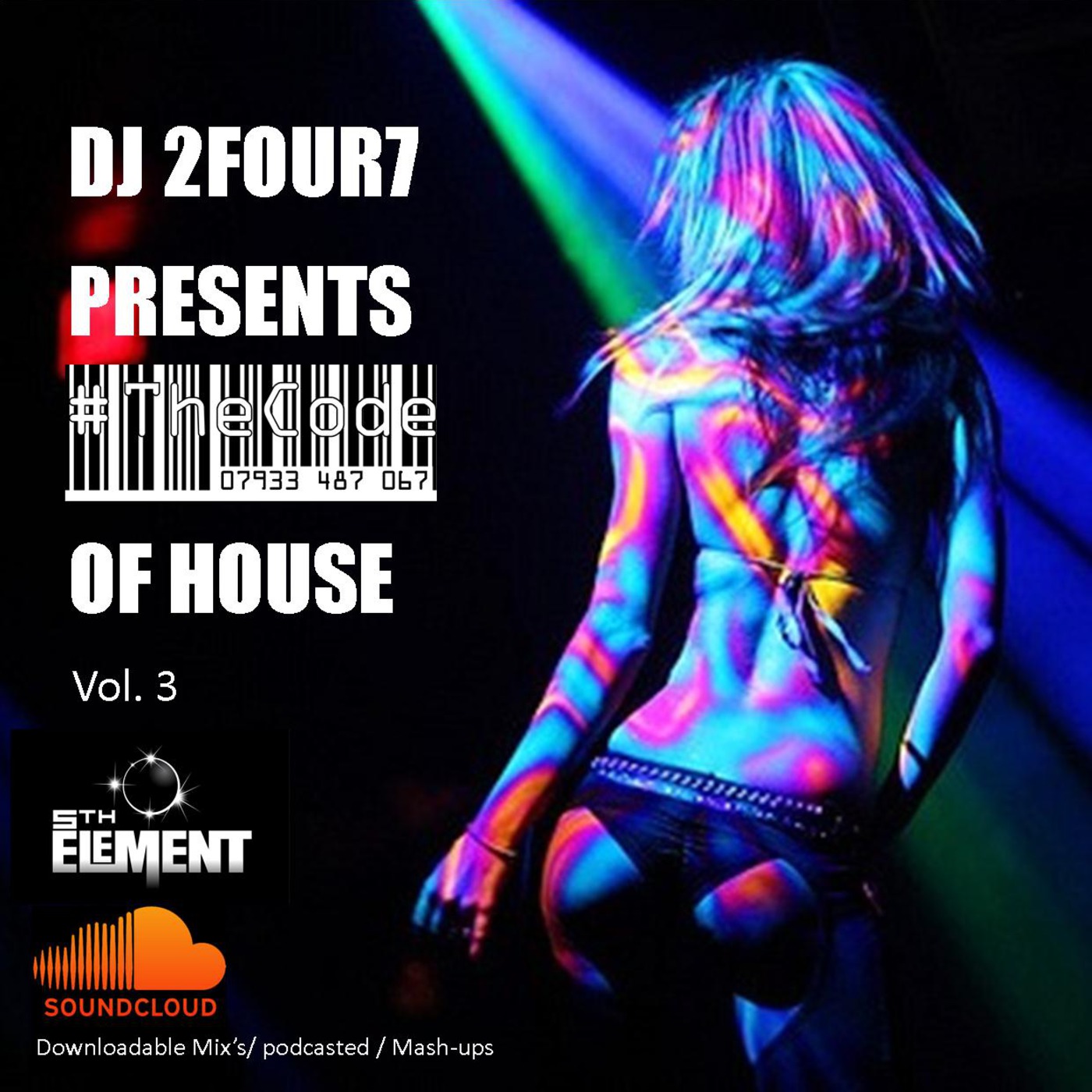 DJ2FOUR7 presents #THE_CODE of HOUSE vol 3