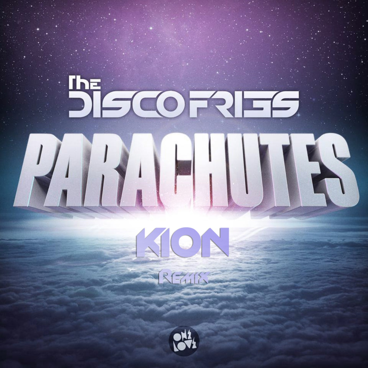 Disco Fries - Parachutes (Kion Remix)