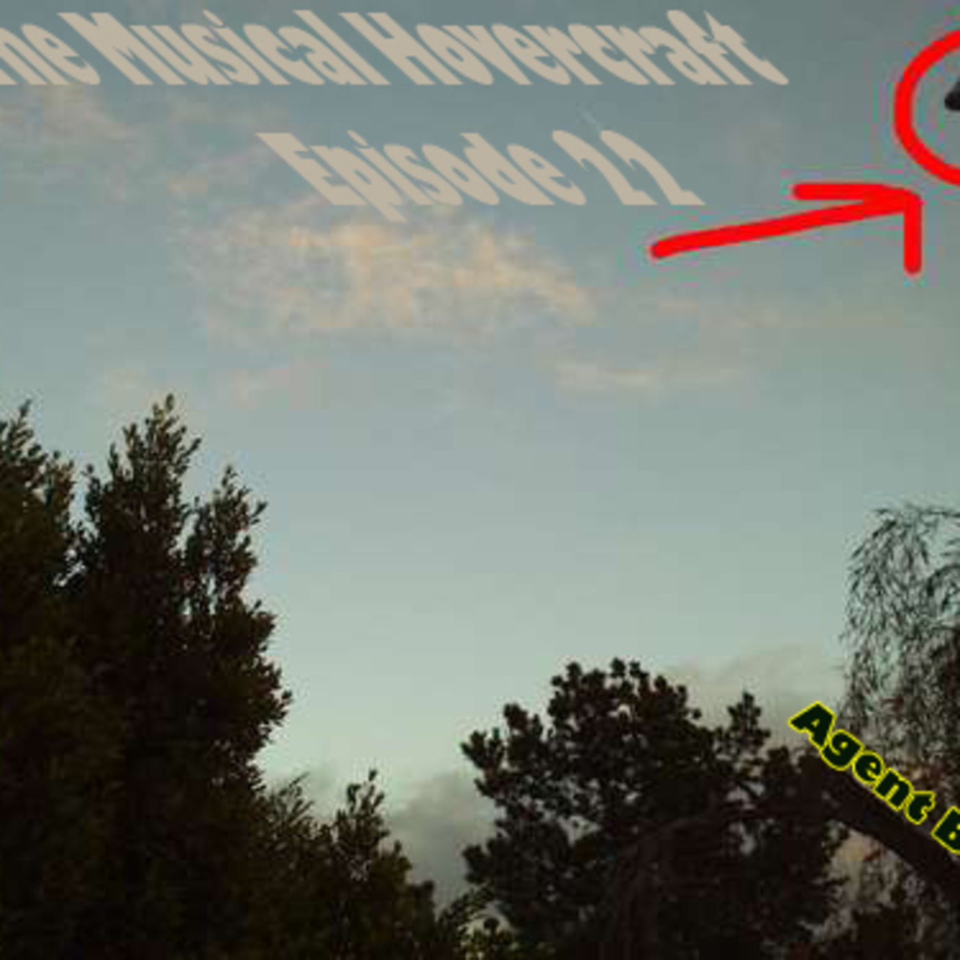 The Musical Hovercraft Episode 22 The Musical Hovercraft Episode 22