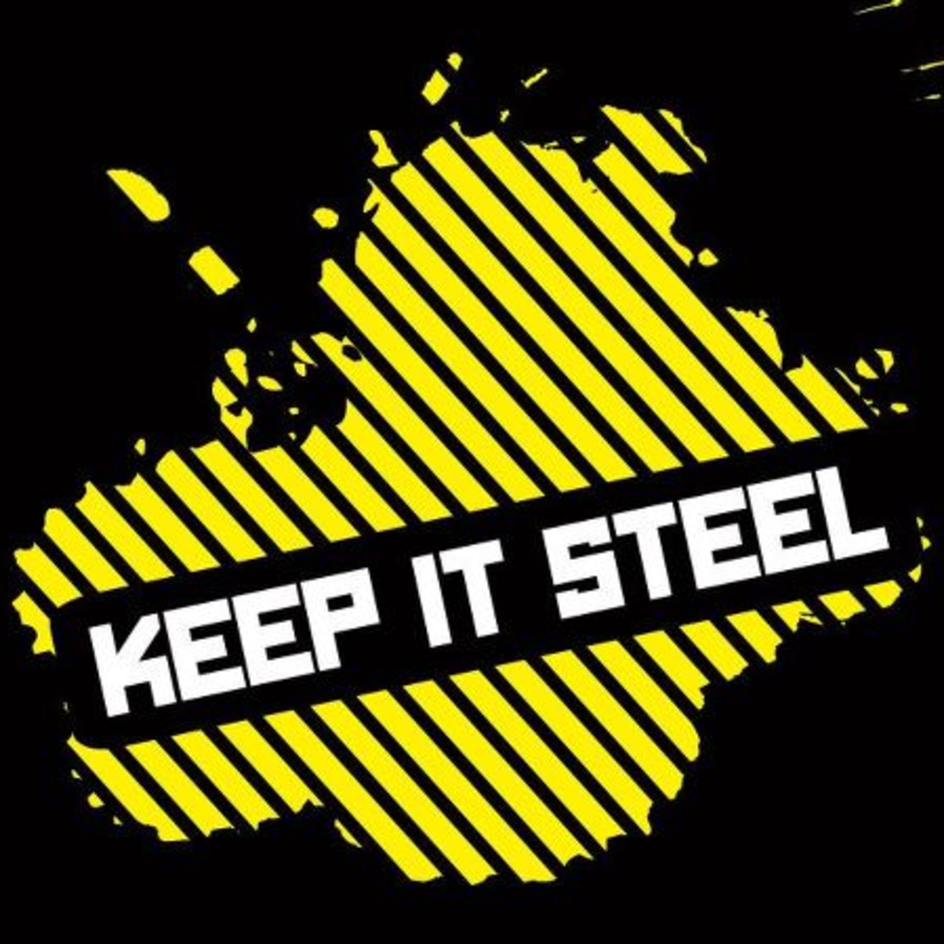 Keep It Steel Podcast Keep It Steel Podcast