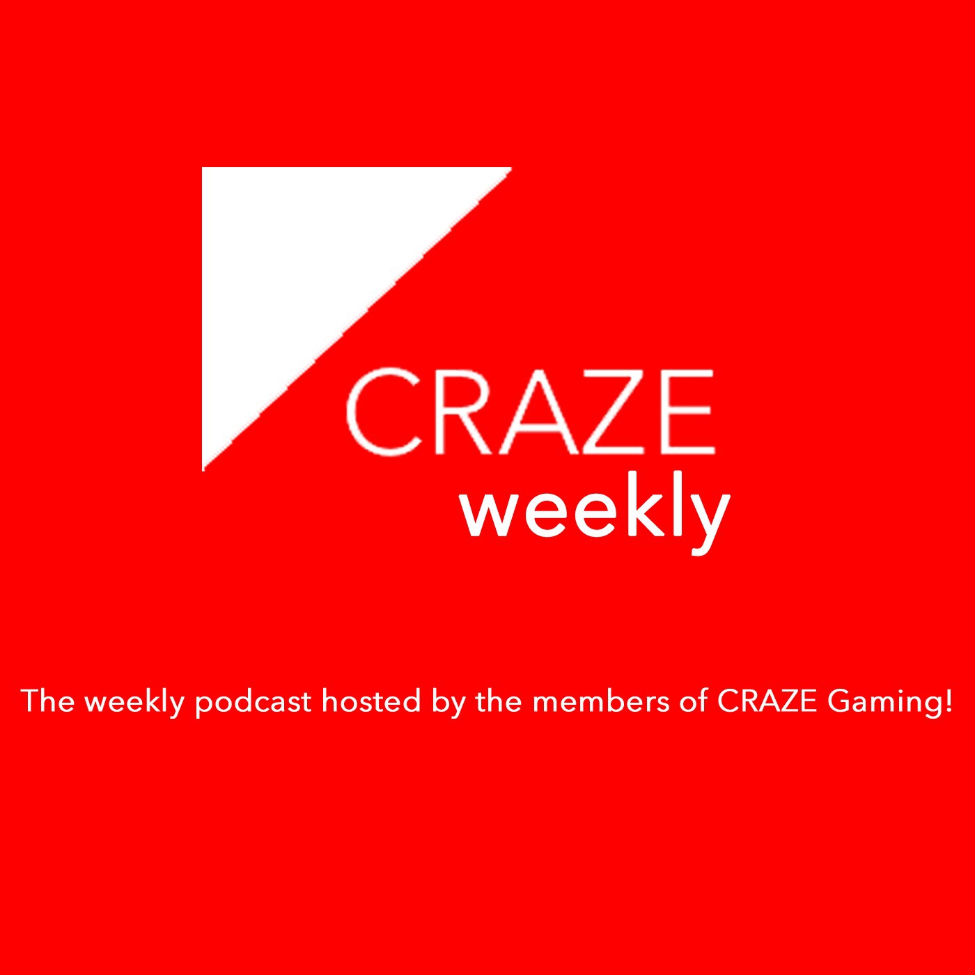 CRAZE Gaming Weekly
