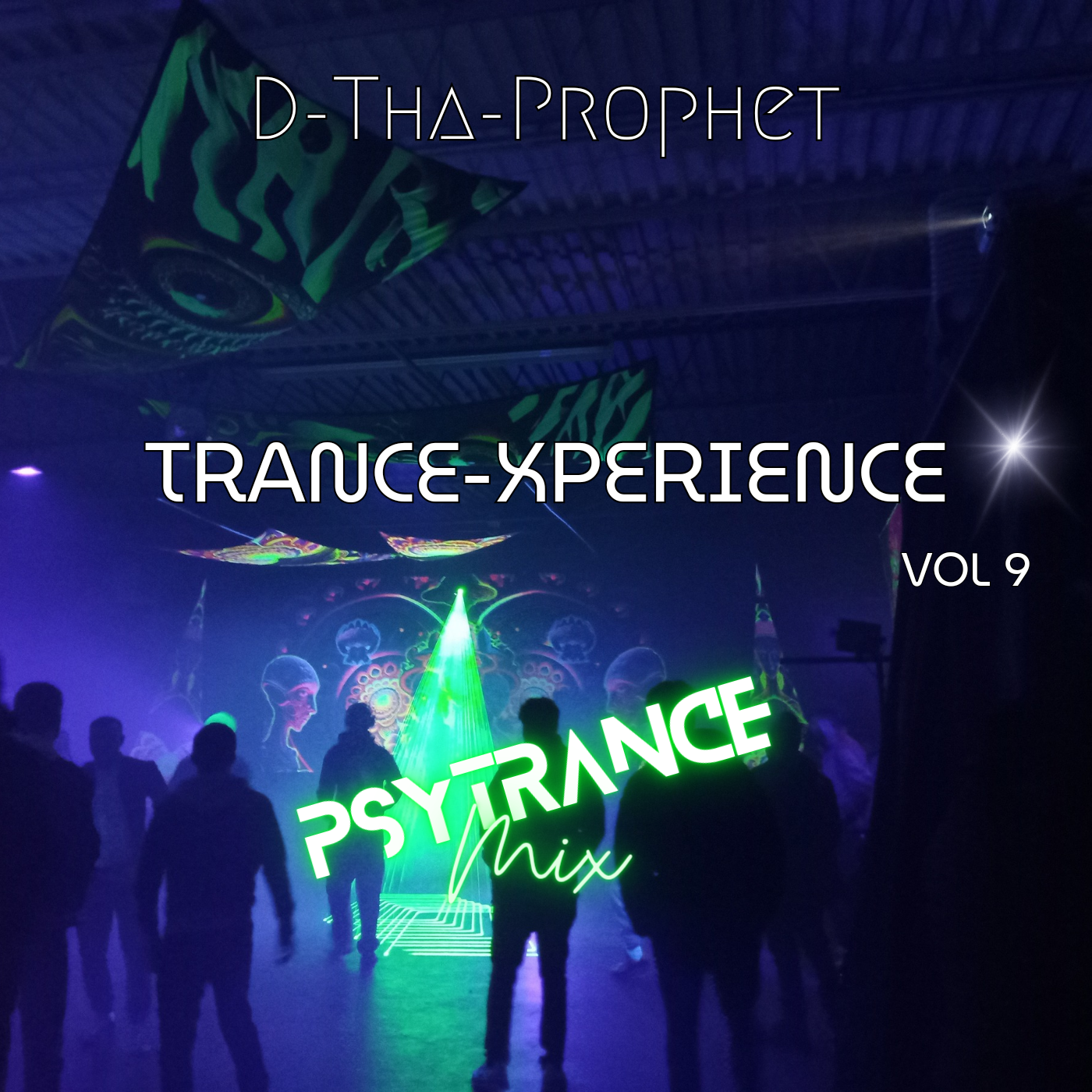 Episode 9: Trance-Xperience Vol 9 - Psytrance mix.