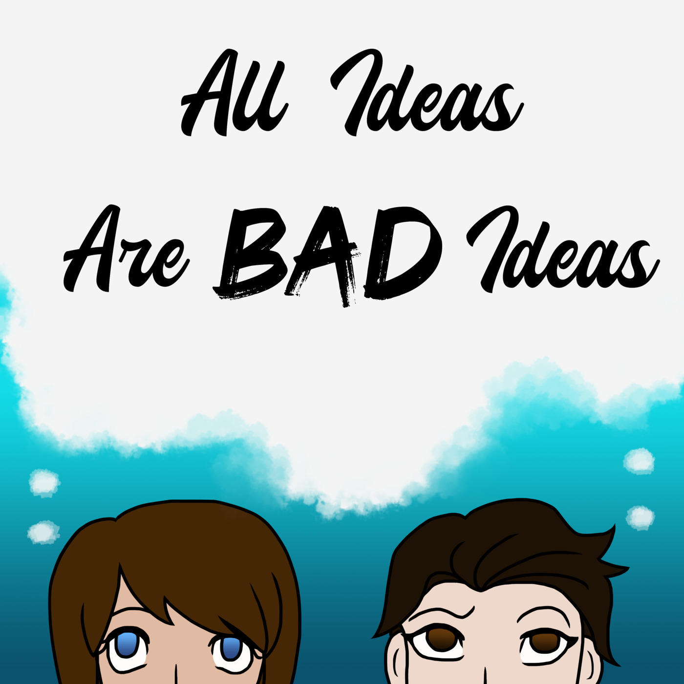 All Ideas Are Bad Ideas