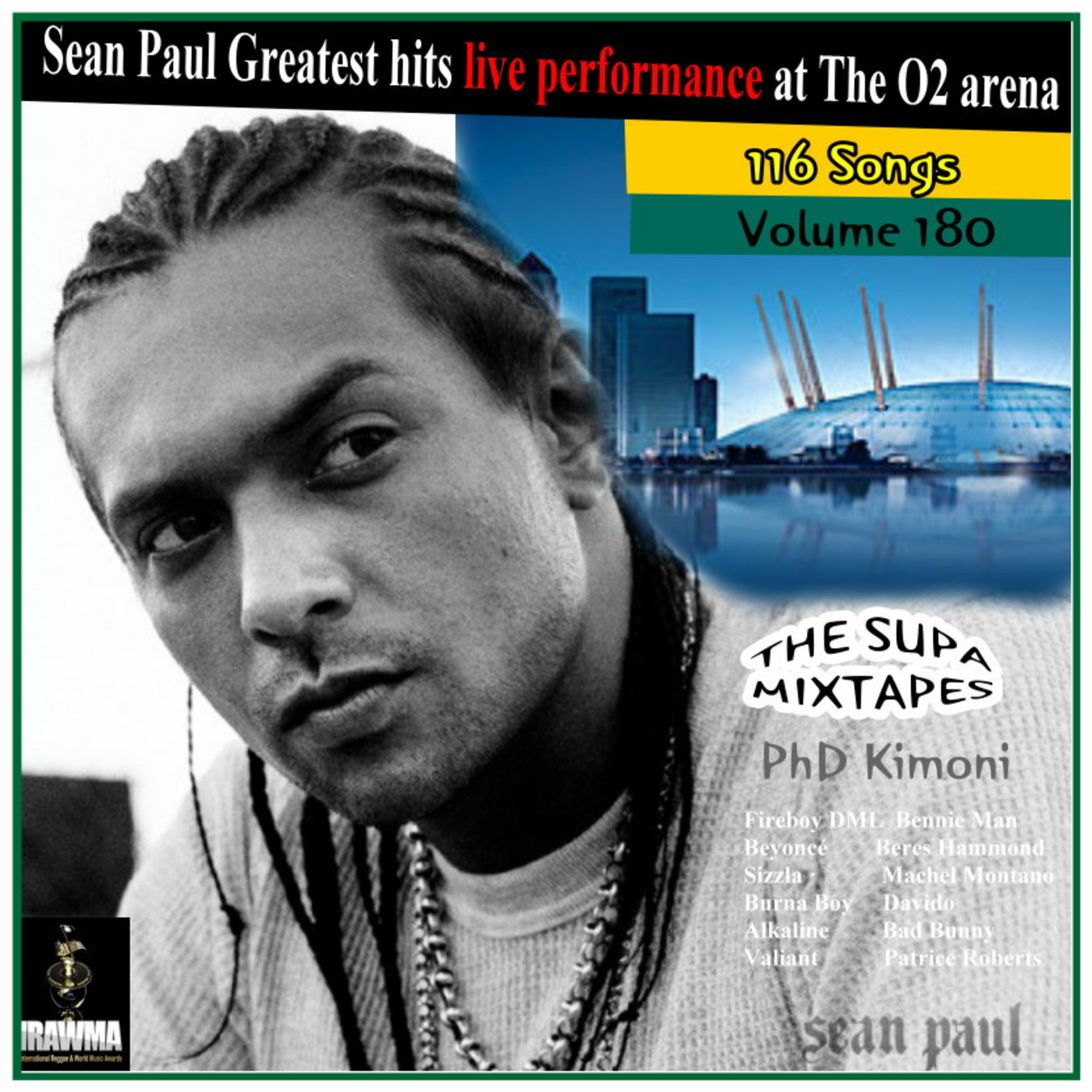 Sean Paul Greatest hits live performance at The O2 arena by PhD Kimoni vol. 180 podcast artwork