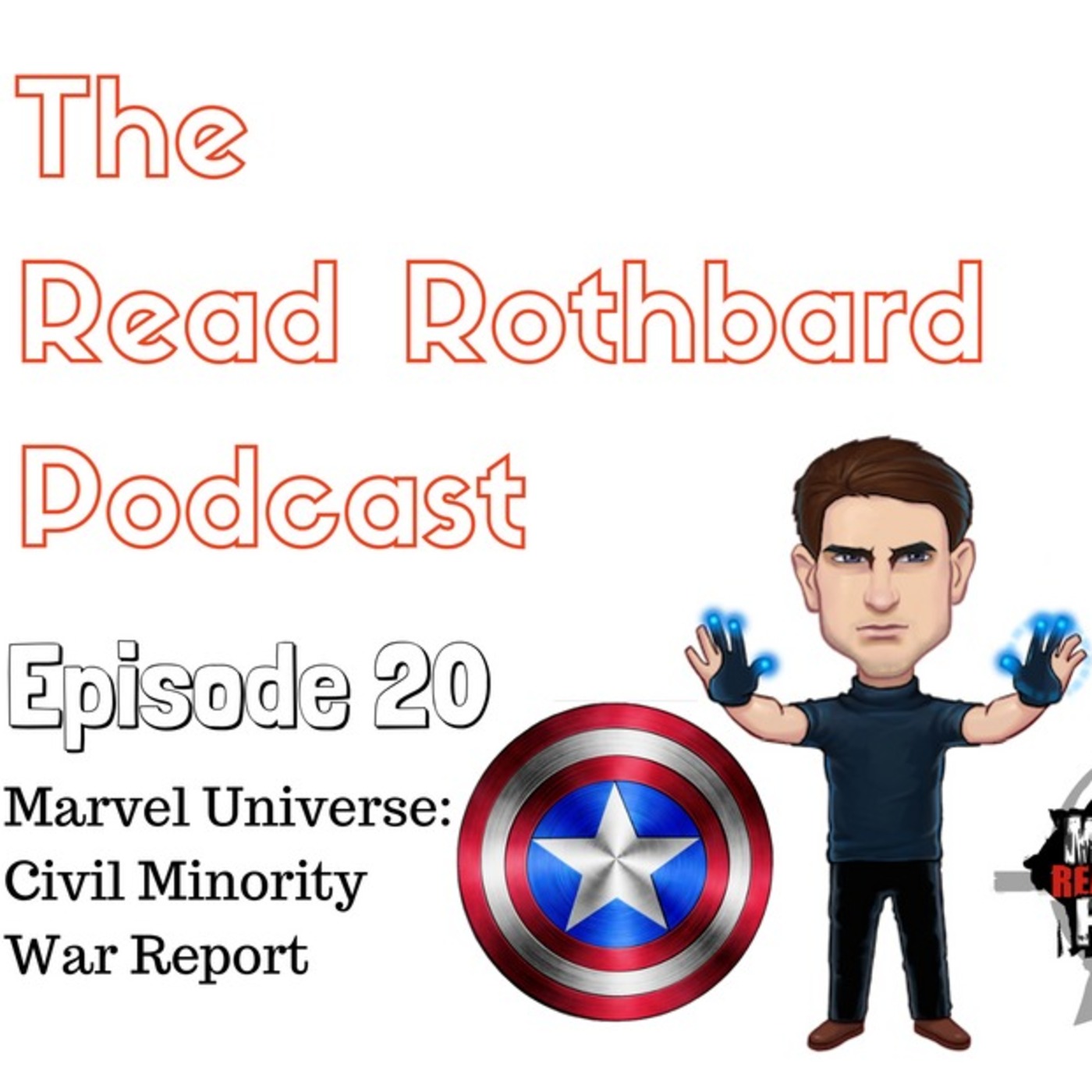 Episode 20 - Marvel Universe - Civil Minority War Report