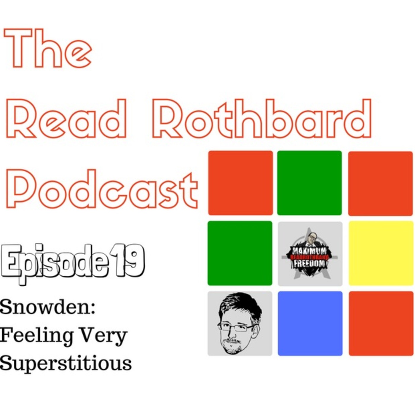 Episode 19 - Snowden - Feeling Very Superstitious