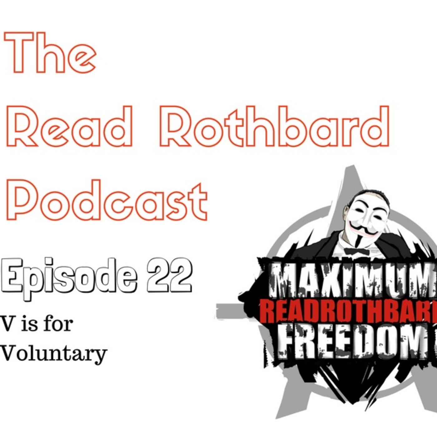 Episode 22 - V is for Voluntary