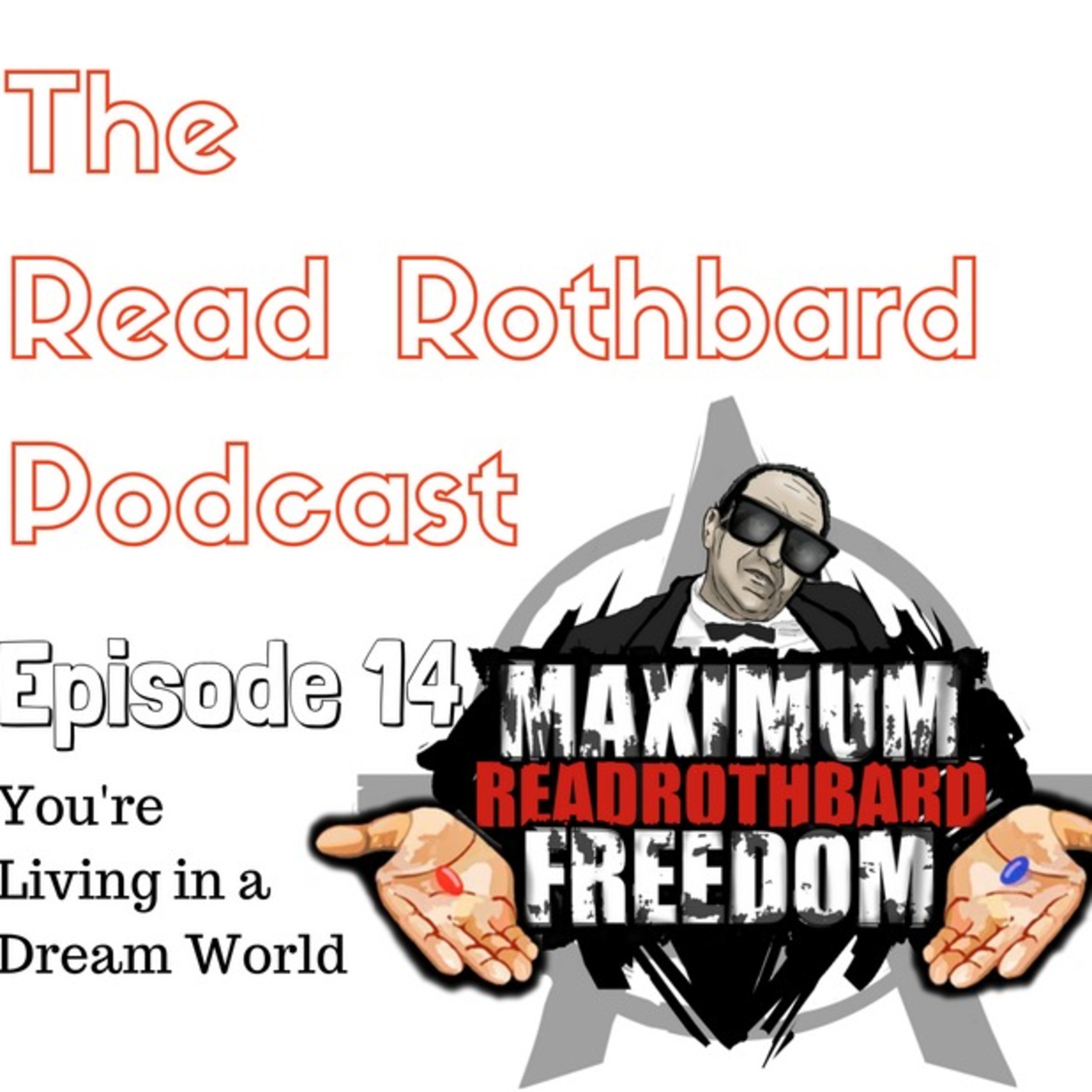 Episode 14 - You're Living in a Dream World (59:57)
