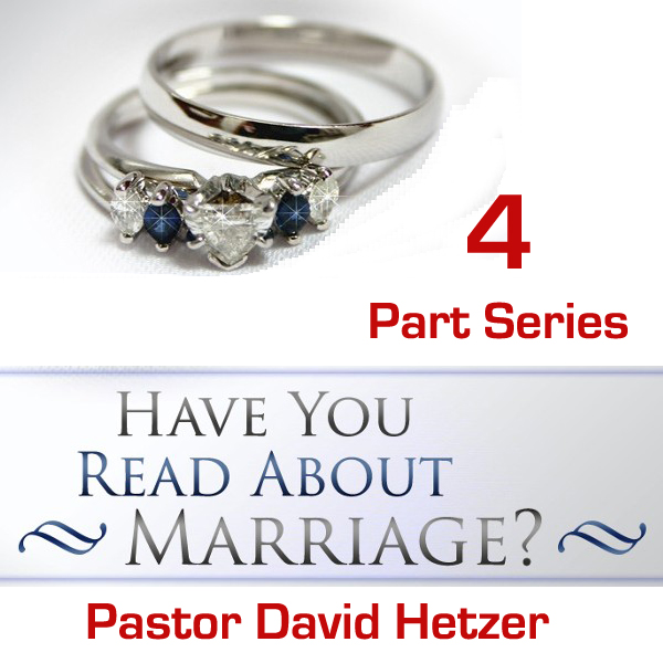 Have You Read About Marriage?  Part 4 of 4