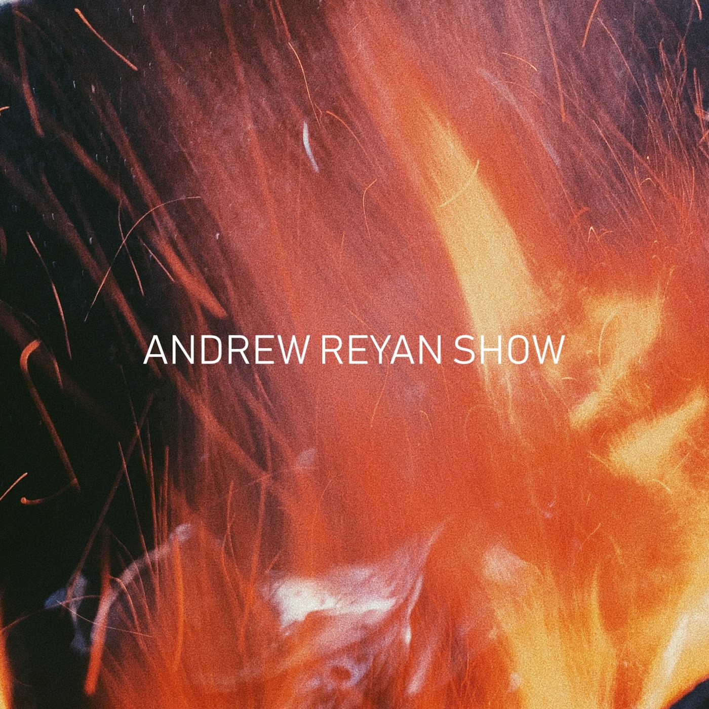 ANDREW REYAN SHOW - Episode #2