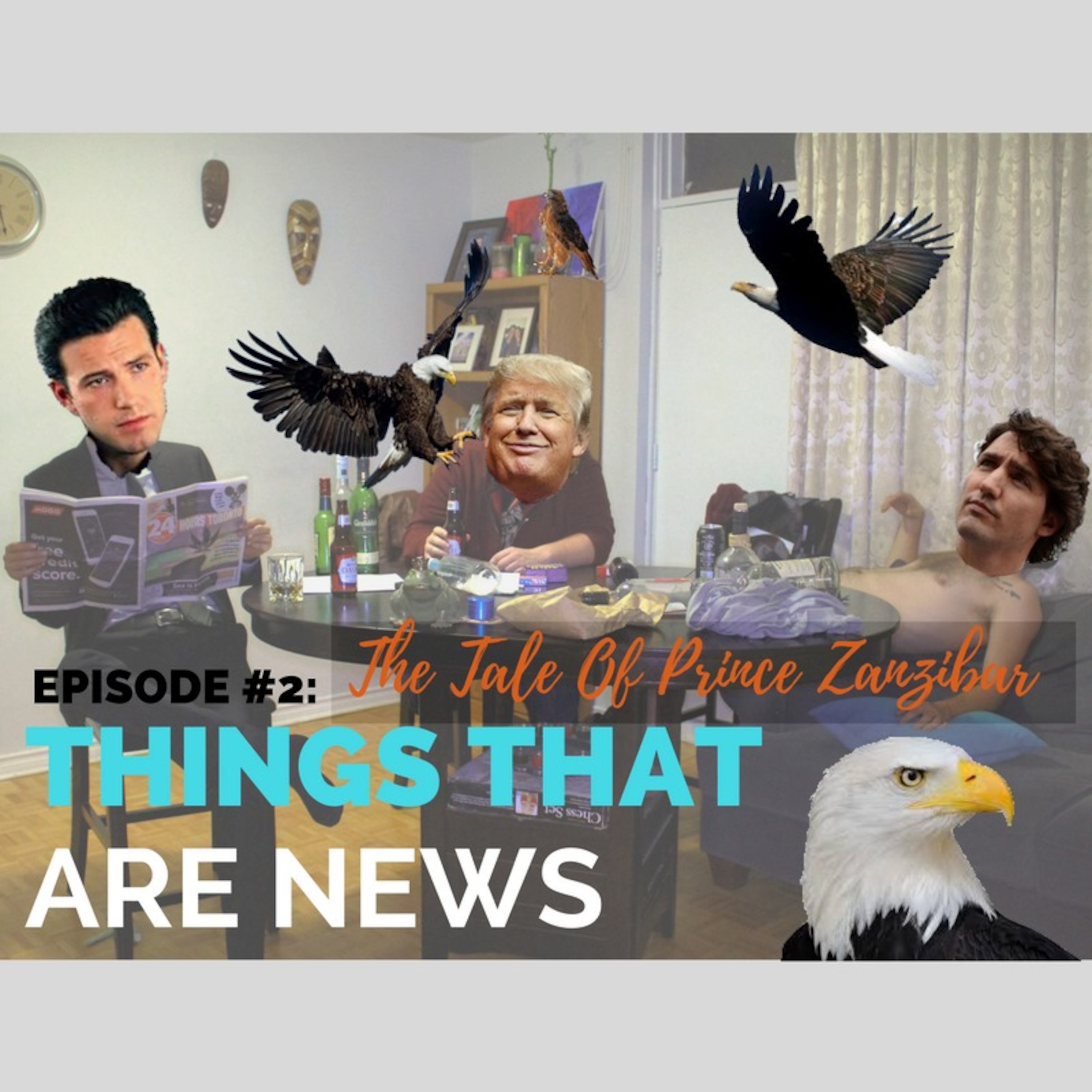 Things That Are News Ep.2: The Tale of Prince Zanzibar episode artwork