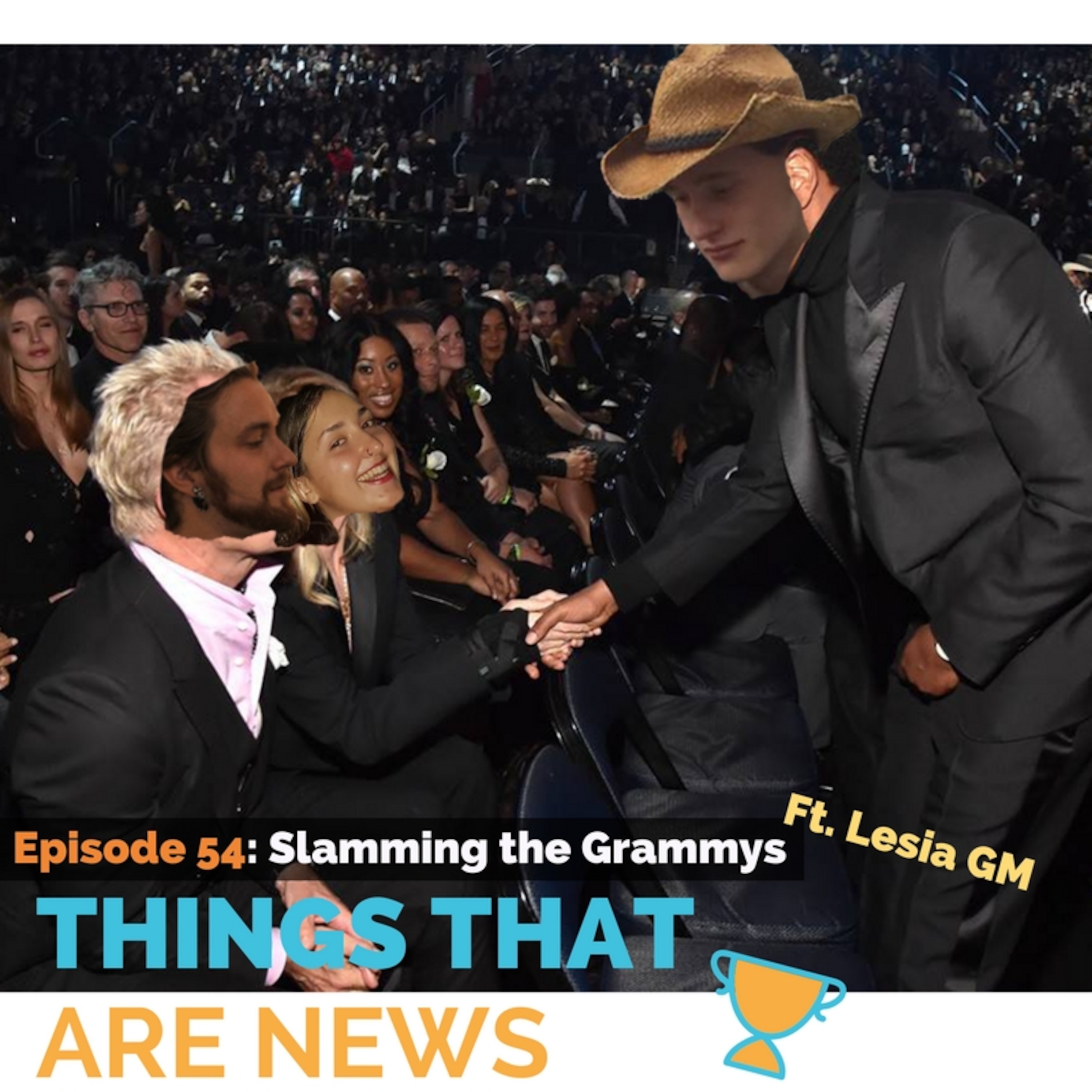 Things That Are News Ep.54: Slamming The Grammys Ft. Lesia GM episode artwork