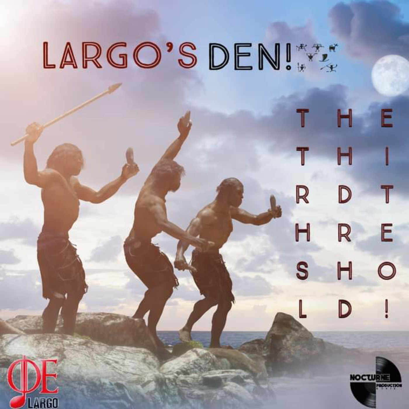 Episode 3: LarGo's Den - The Third Threshold (Worship)
