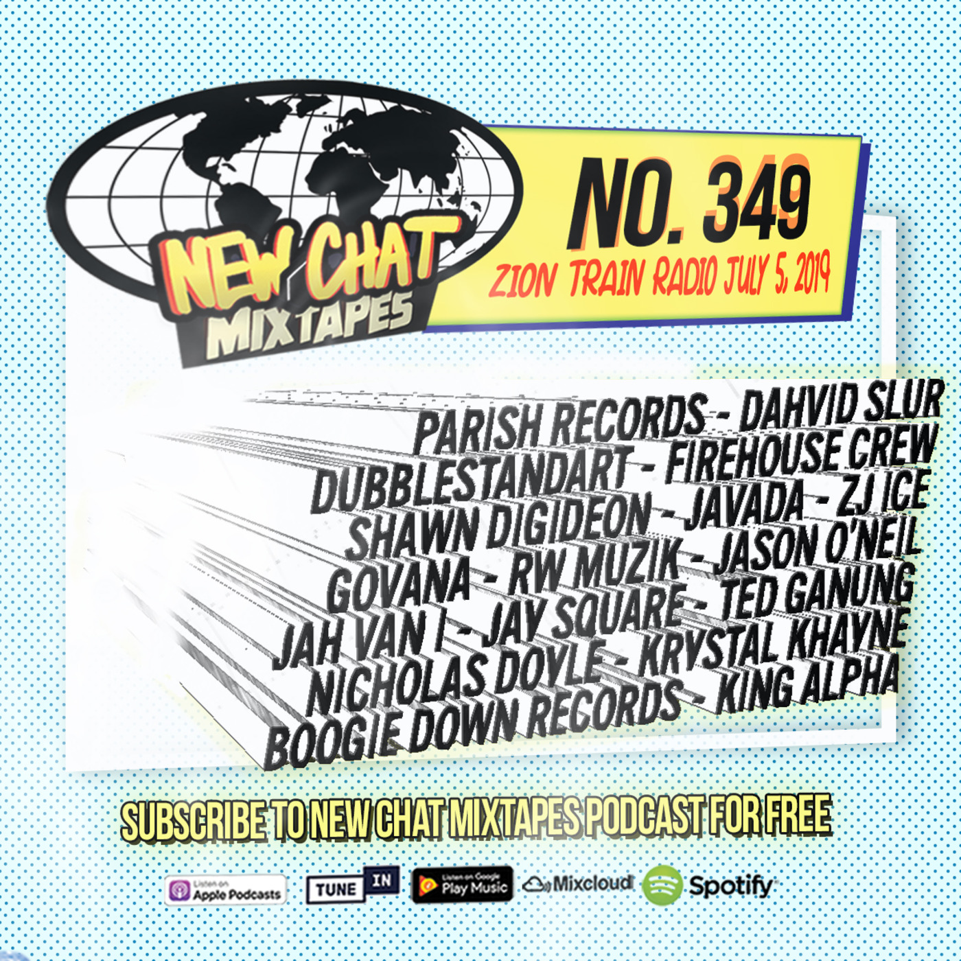 New Chat Mixtapes #349 - Zion Train Radio 7-5-19 live mix by @djpetebodega + @emperial1