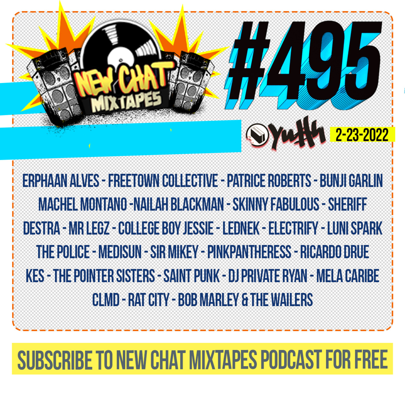 Episode 495: New Chat Mixtapes #495 - Yush Mix 2-15-2023