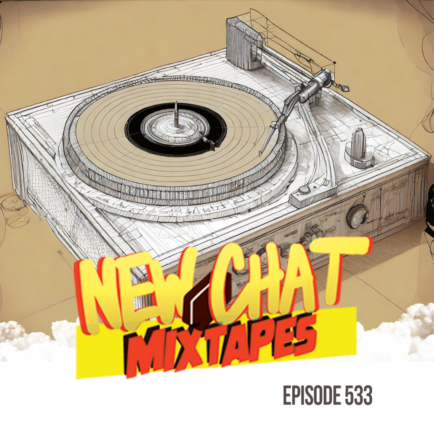 Episode 533: New Chat Mixtapes #533 - DJ PETE BODEGA - Lyrics Fi Sale