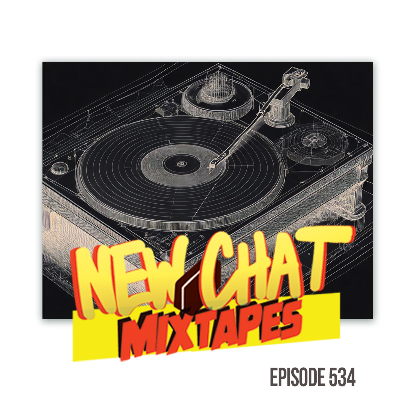 Episode 534: New Chat Mixtapes #534 - DJ PETE BODEGA - Every Dance A Rave