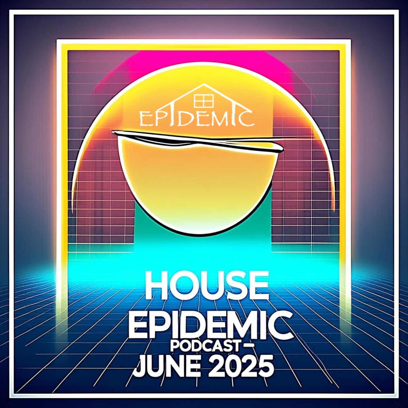 Episode 18: June 2025 House Epidemic podcast by Gregory Jaymz