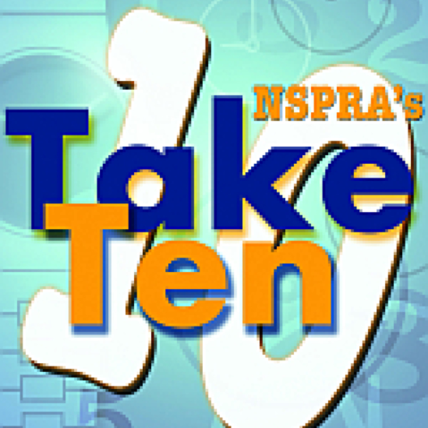 NSPRA's TAKE TEN