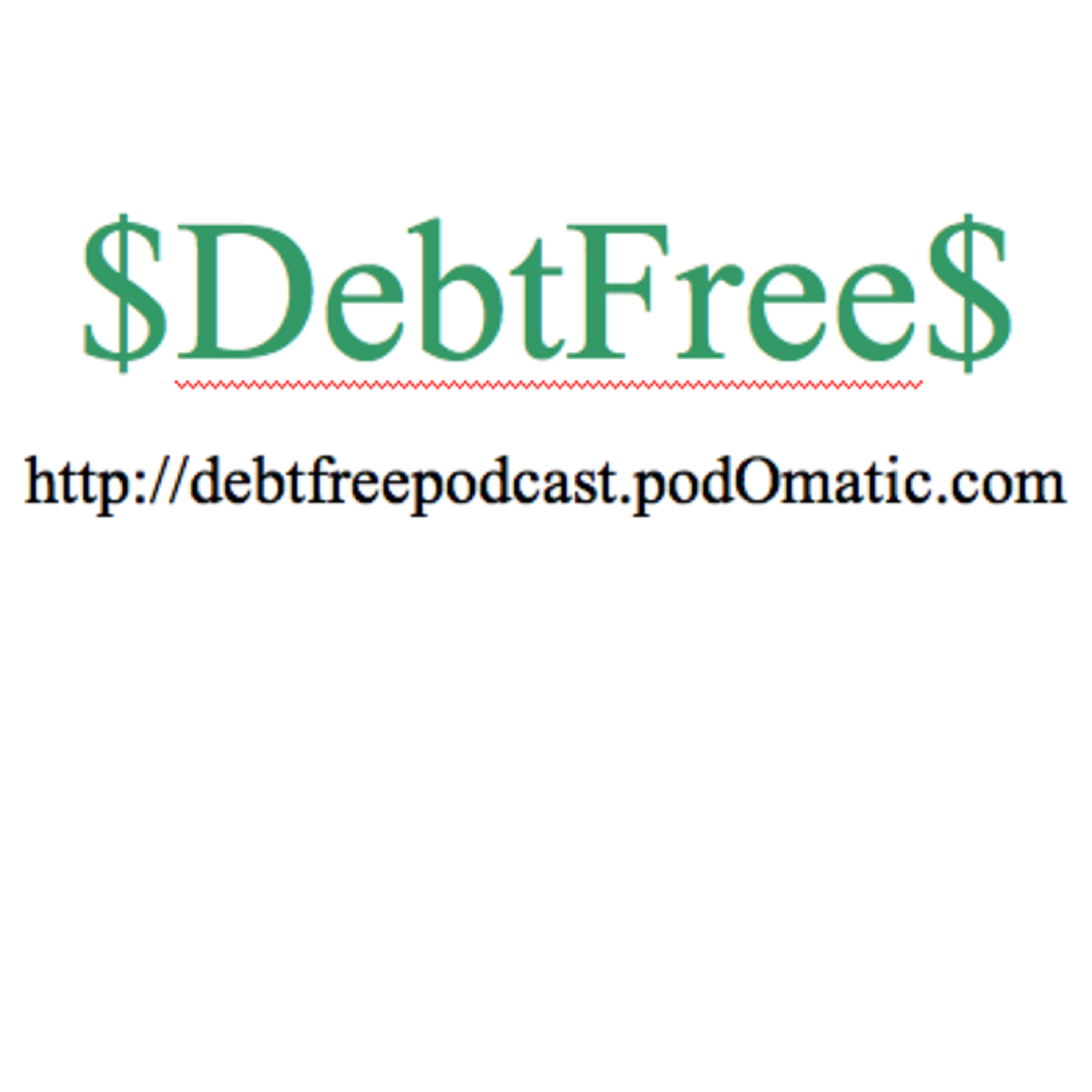DebtFree001 - Introduction, Become Debt Free Fast!