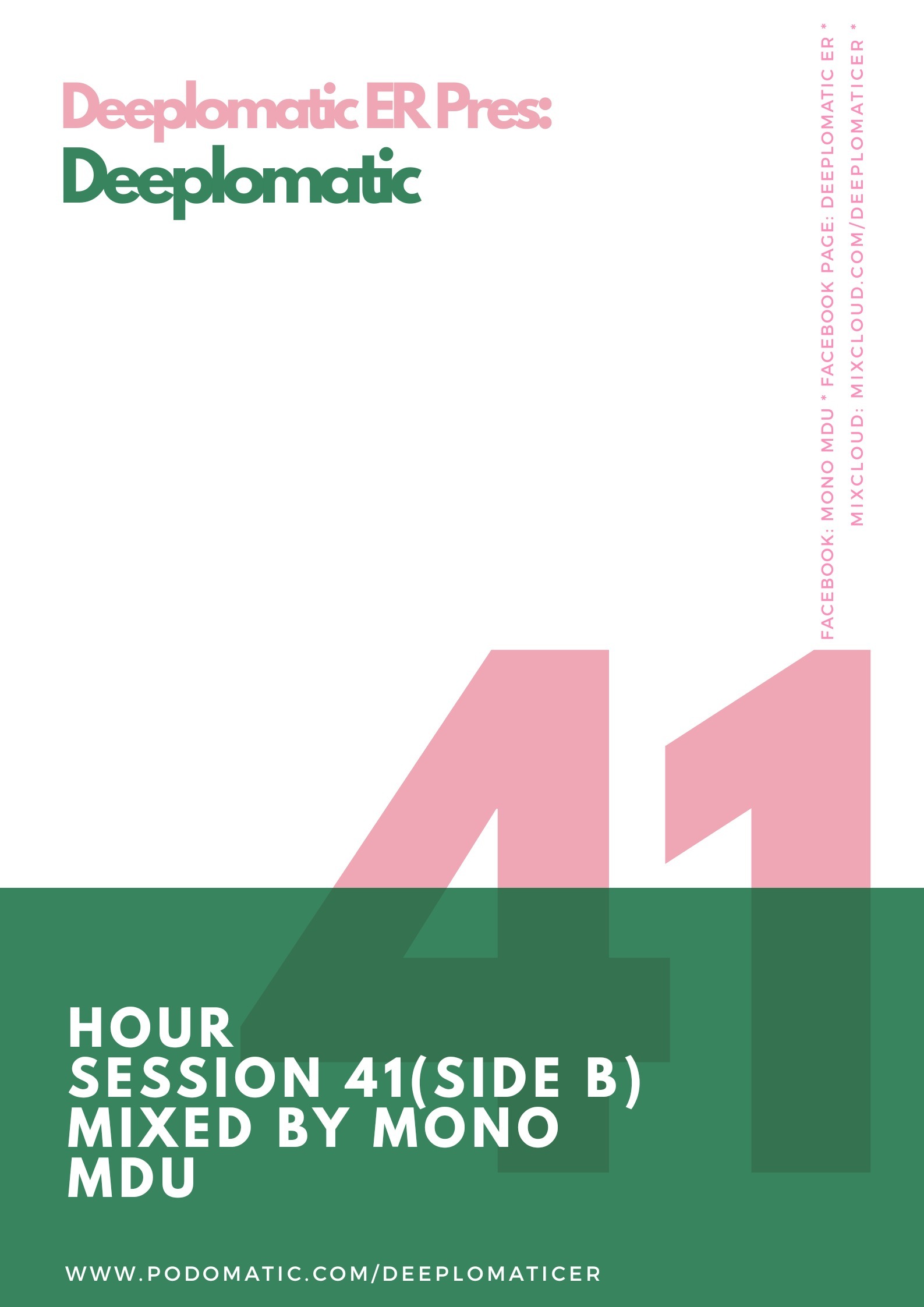 Deeplomatic Hour Session 41 (Side B) Mixed By Mono Mdu