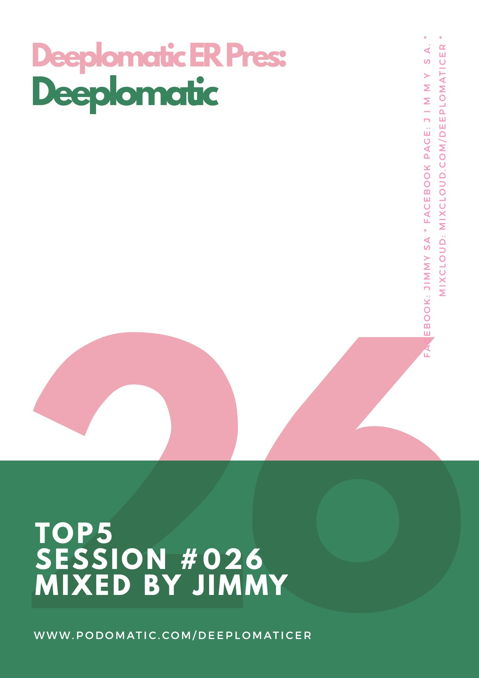 Deeplomatic Top5 Session #026 Mixed By Jimmy