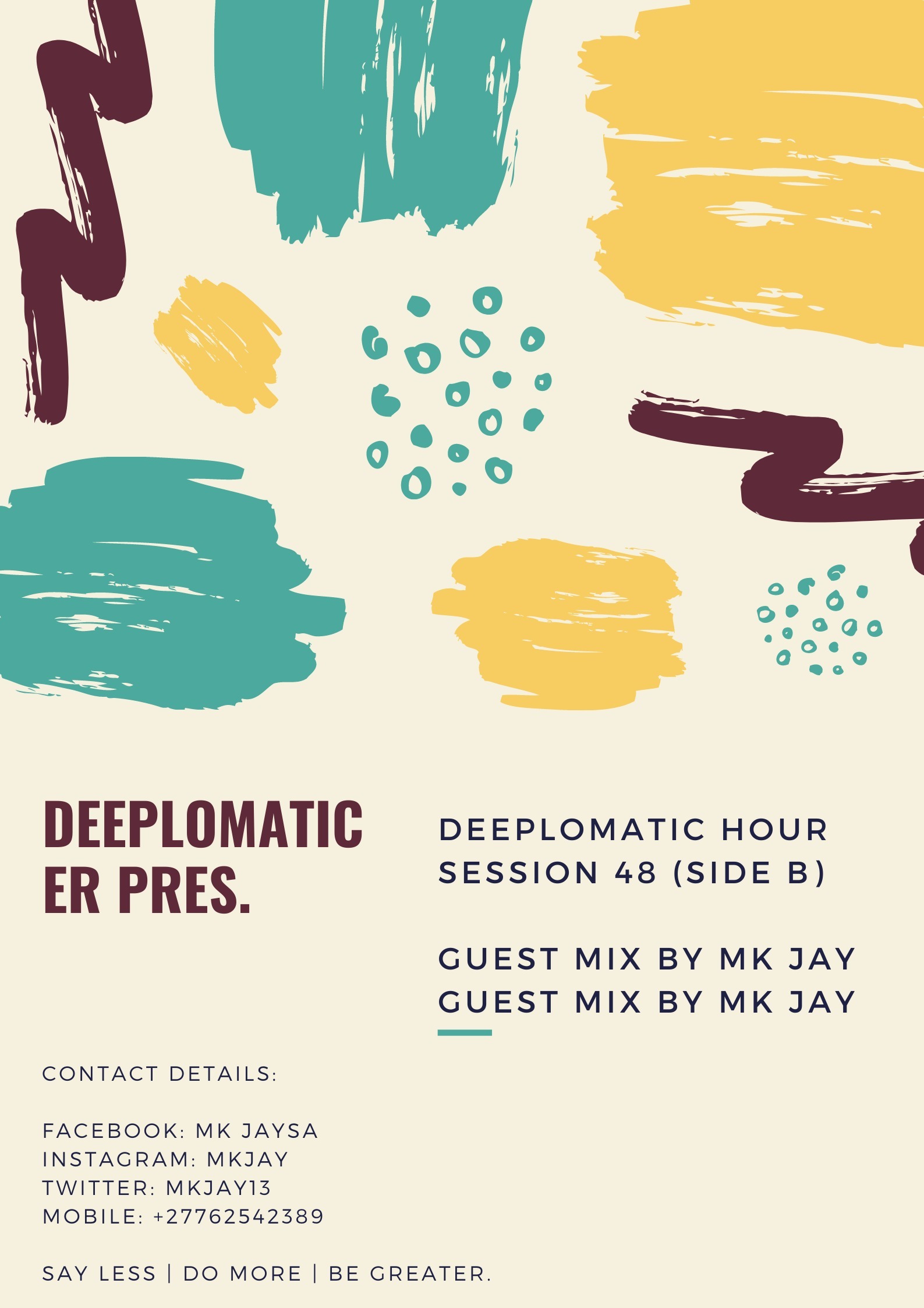 Episode 40: Deeplomatic Hour Session 48 (Side B) Guest Mix By MK Jay