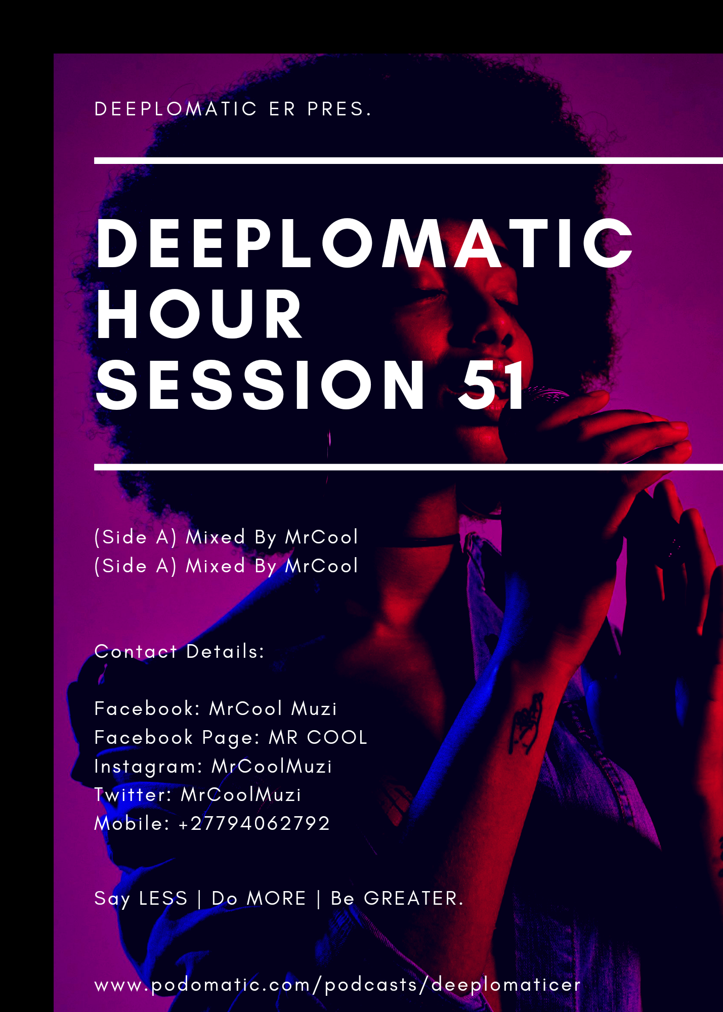 Episode 44: Deeplomatic Hour Session 50 (Side A) Mixed By MrCool