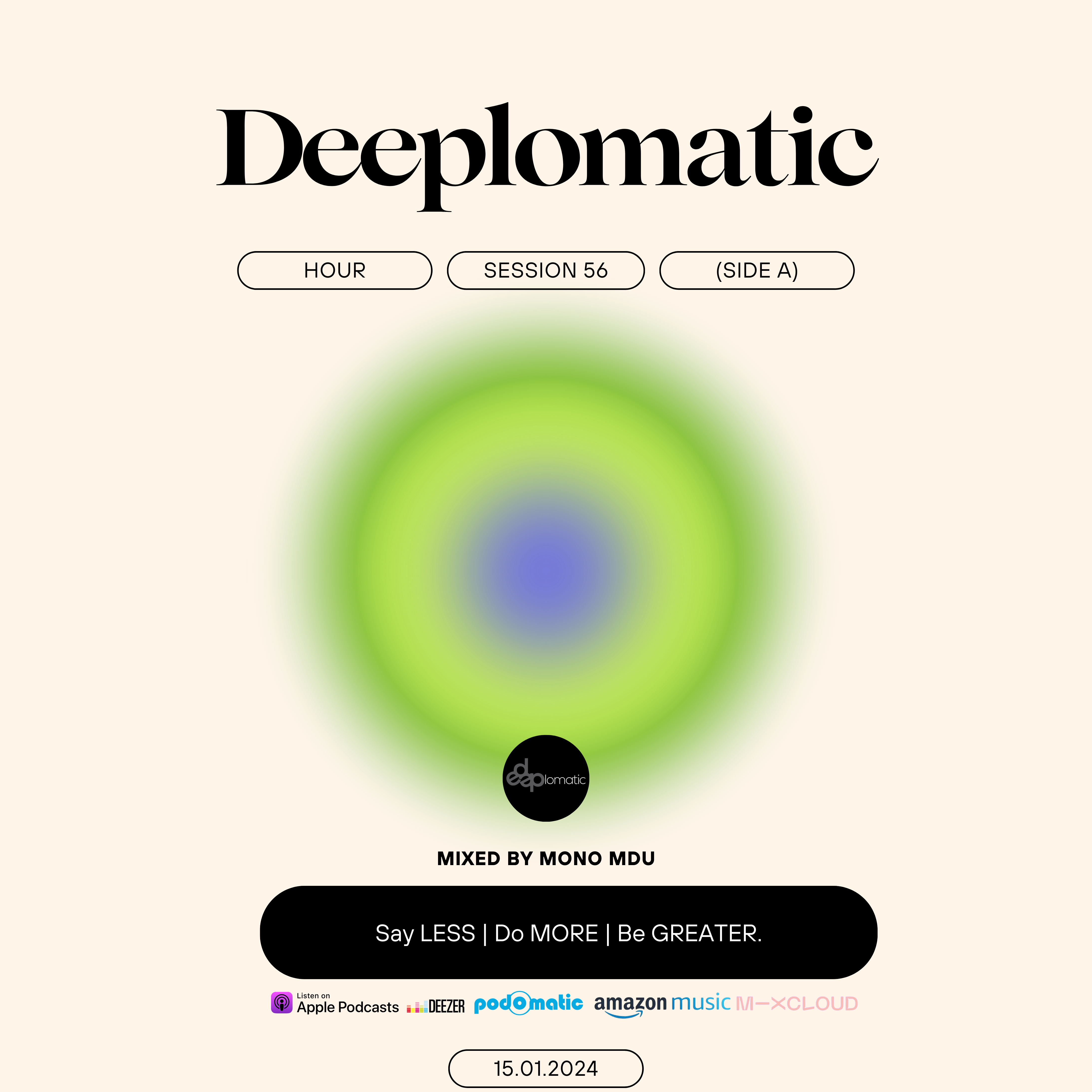 Episode 53: Deeplomatic Hour Session 56 (Side A) Mixed By Mono Mdu