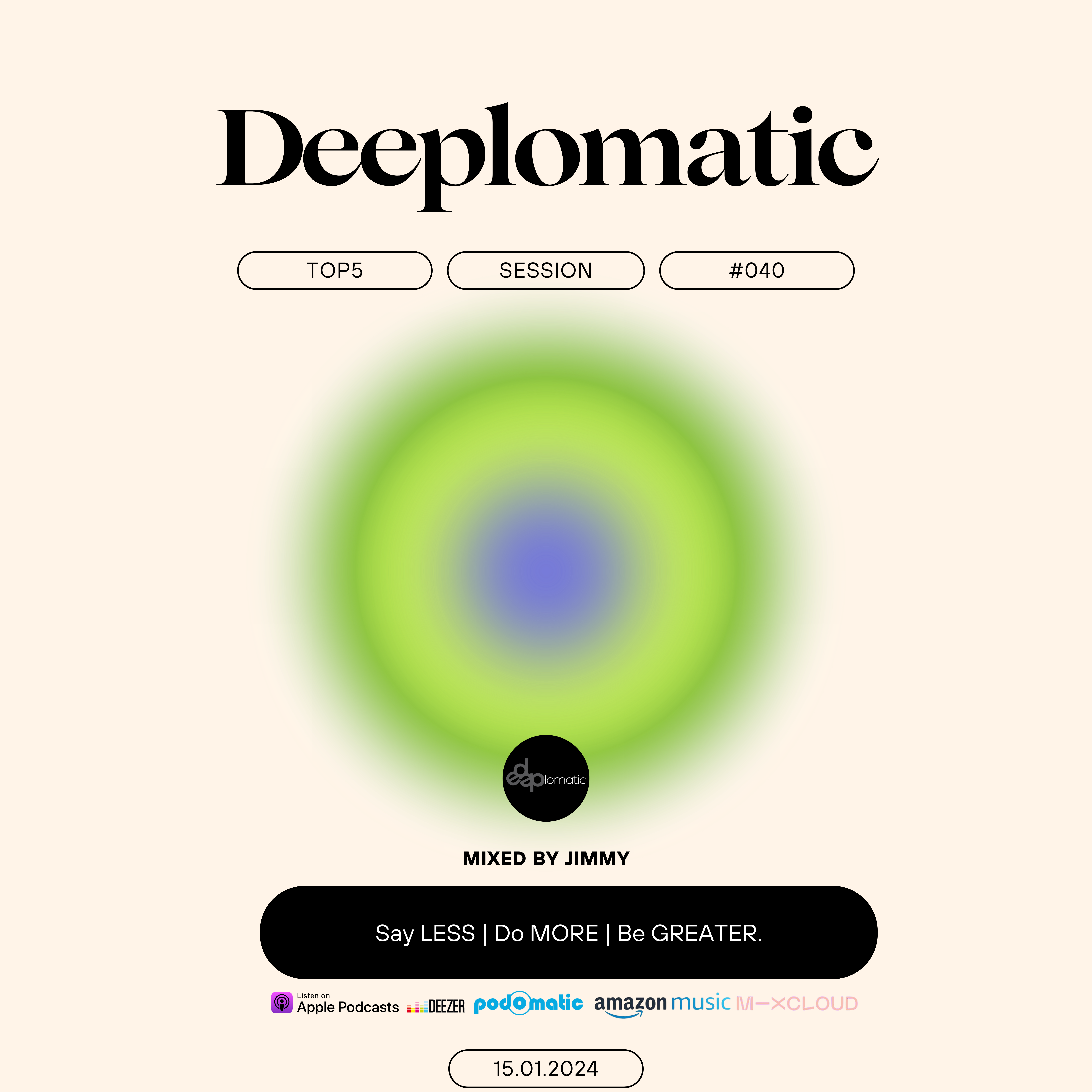 Episode 53: Deeplomatic Top5 Session #040 Mixed By Jimmy