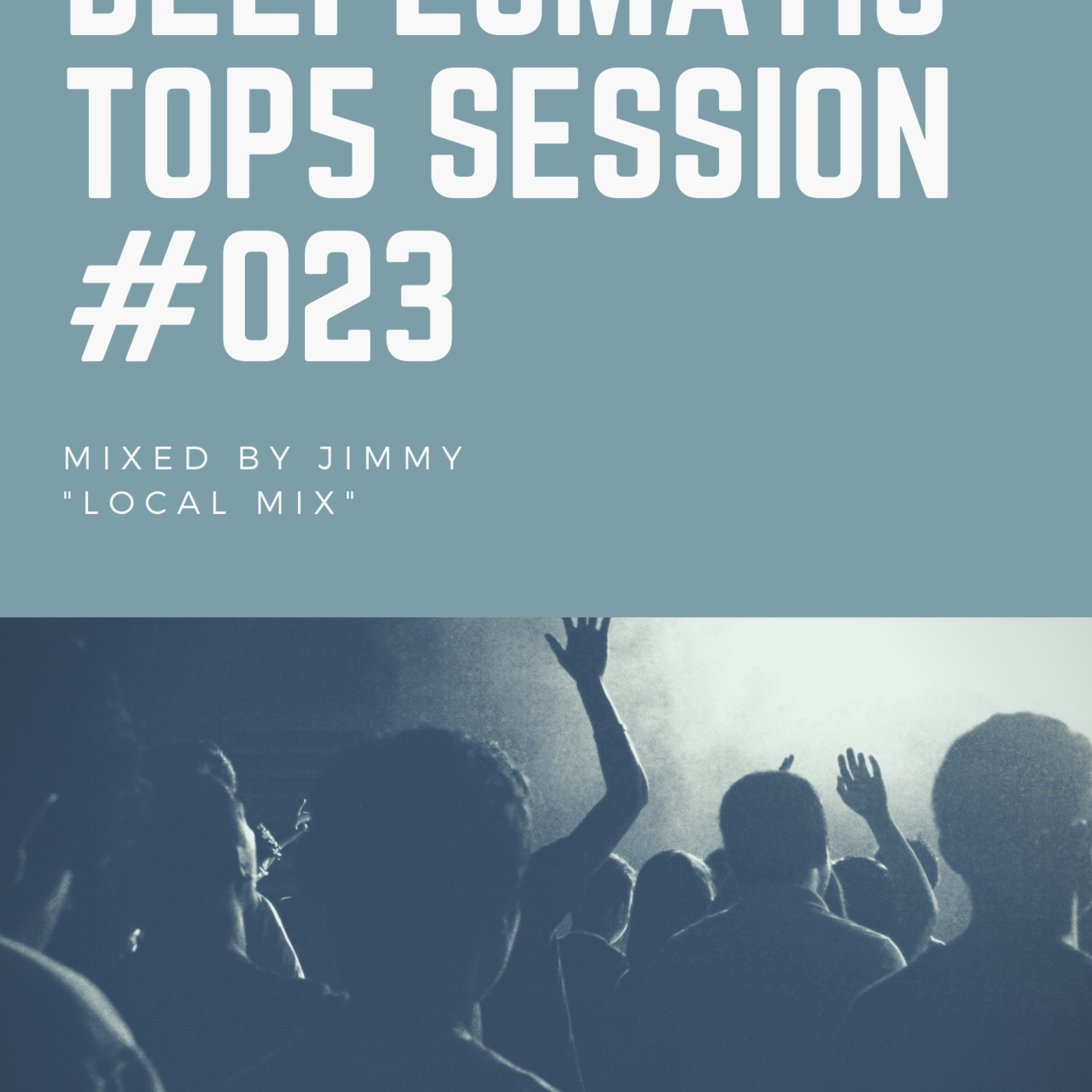 Deeplomatic Top5 Session #023 Mixed By Jimmy