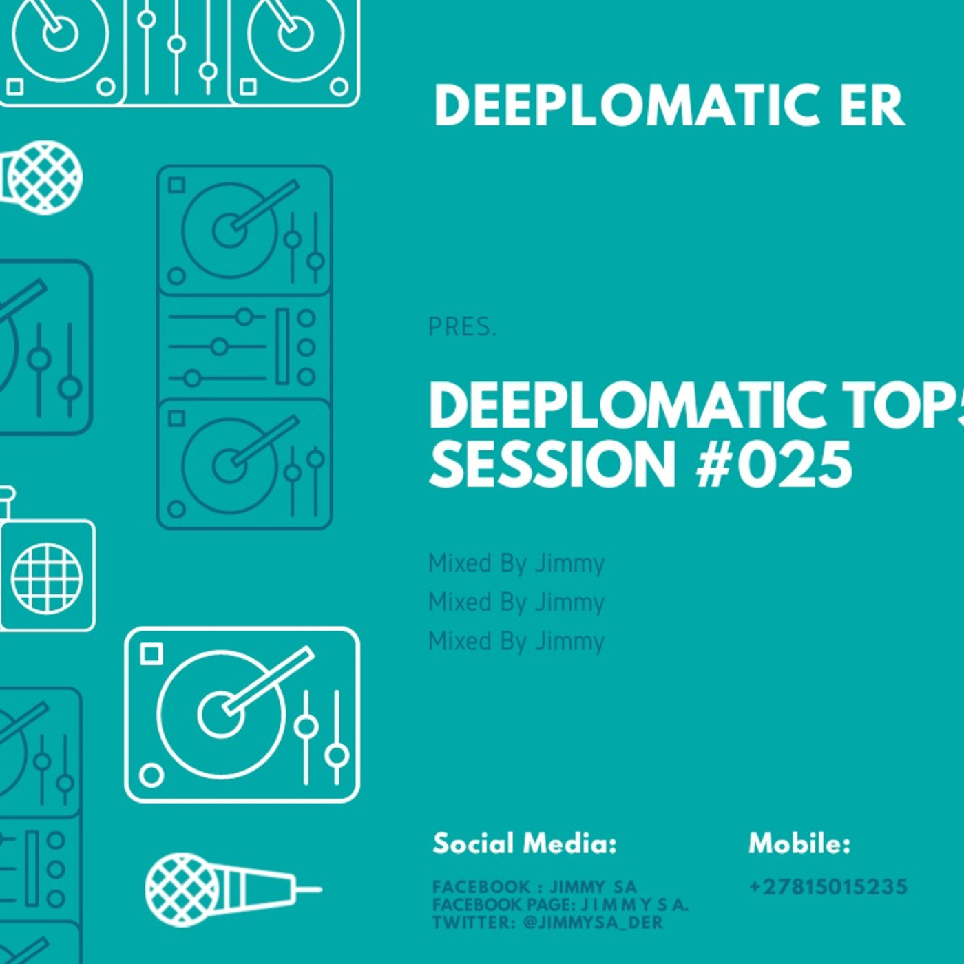 Deeplomatic Top5 Session #025 Mixed By Jimmy