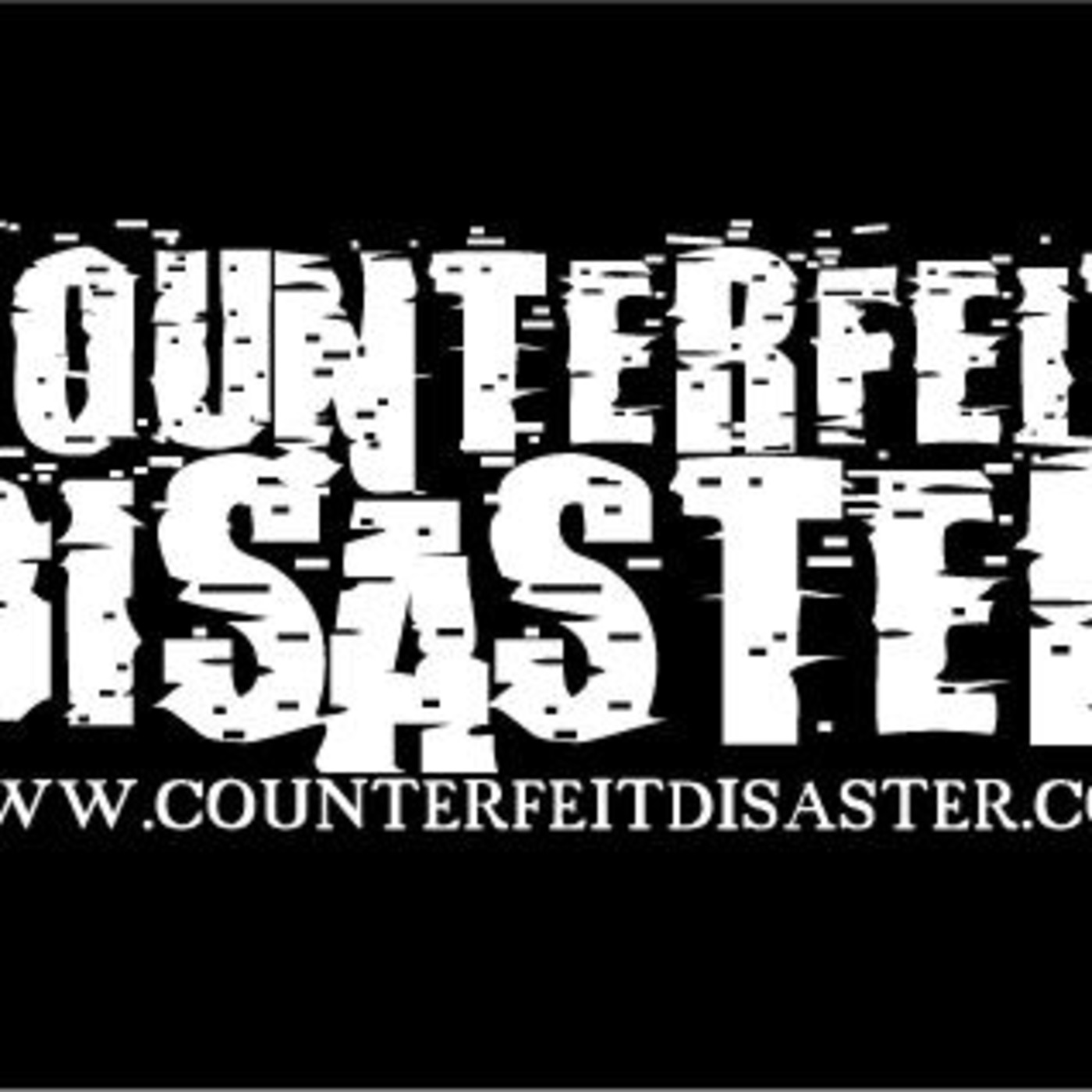Counterfeit Disaster's podcast podcast artwork