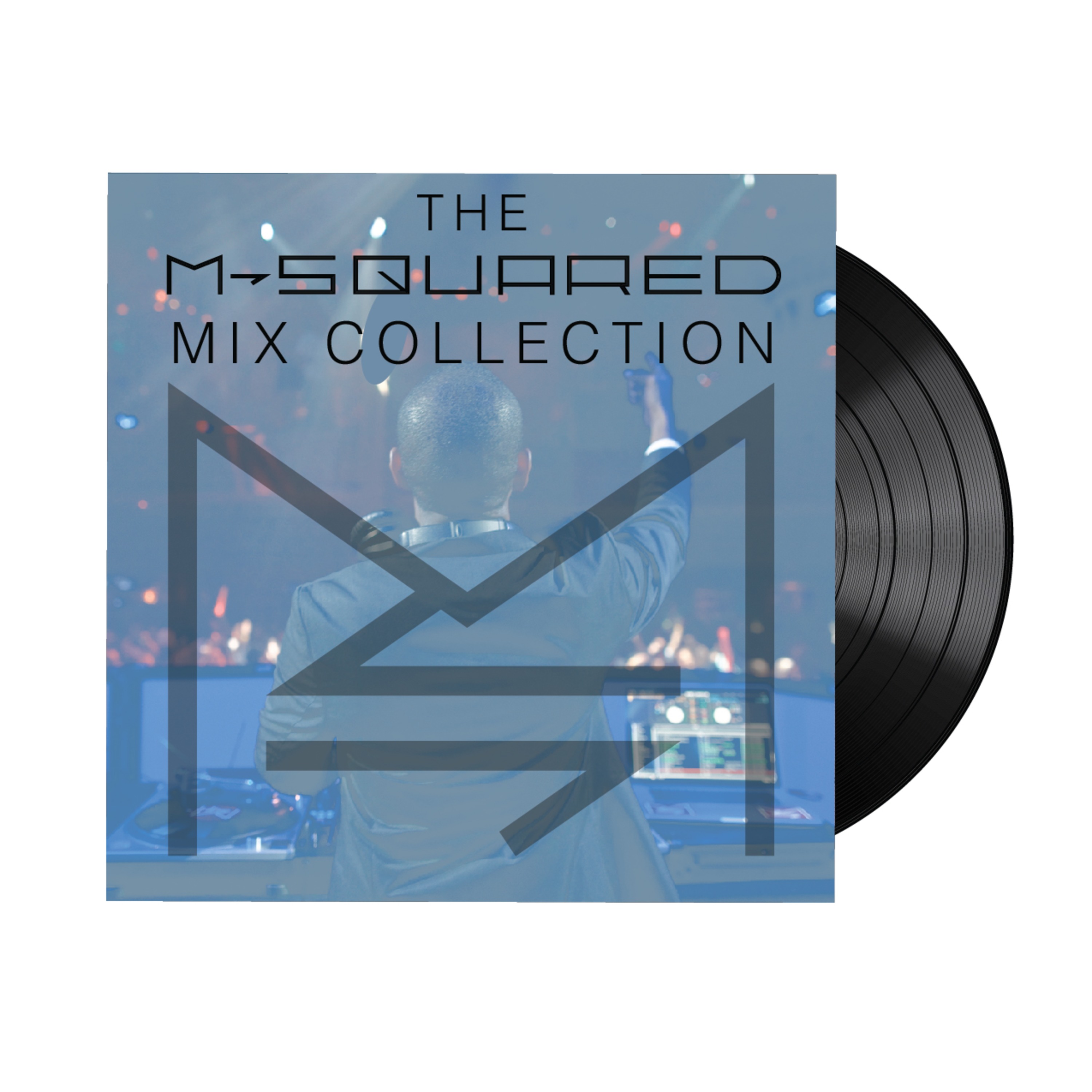 M-Squared Mix Collection #21 : Songs You Should Hear