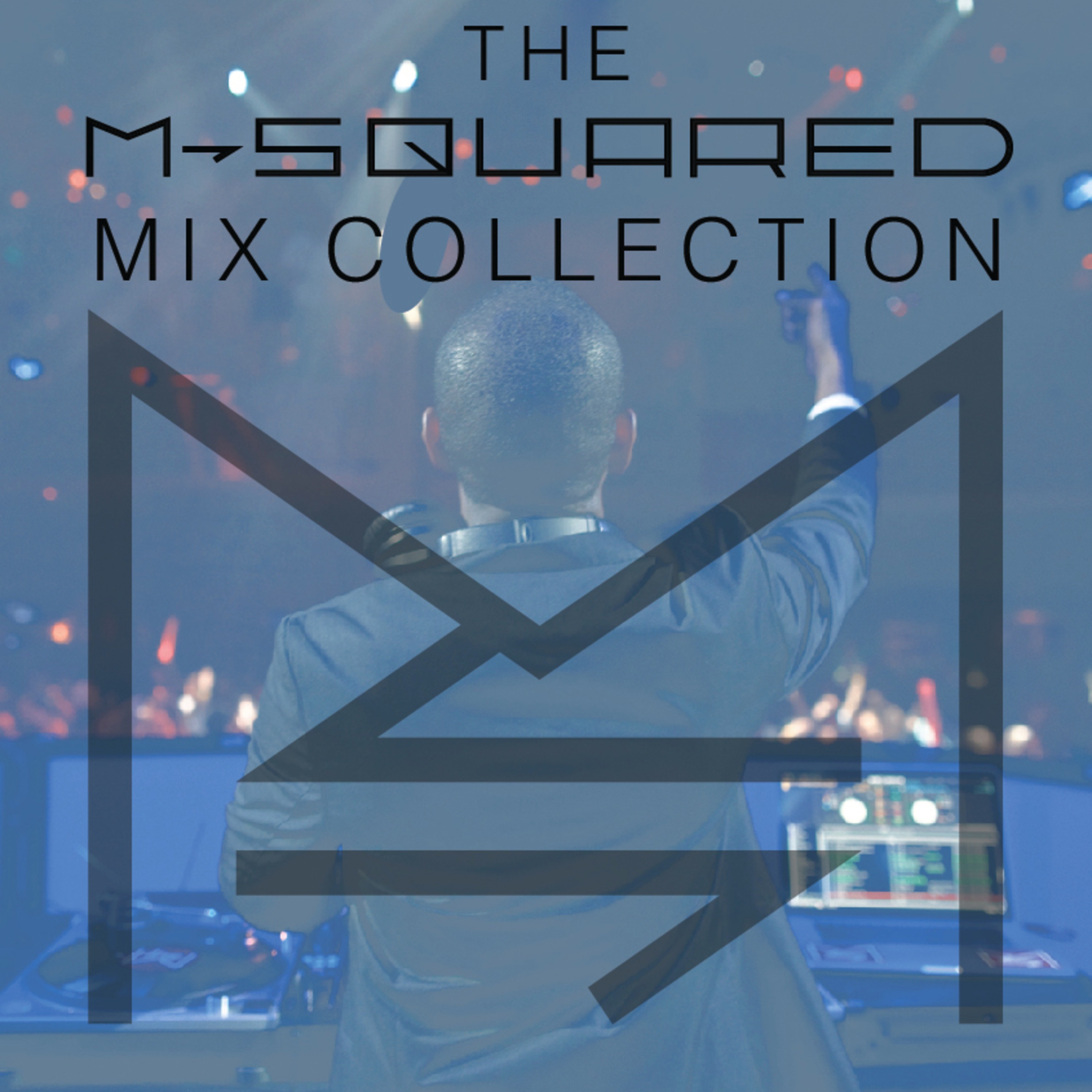 M-Squared Mix Collection #23: LIVE FROM BOMICON 2016