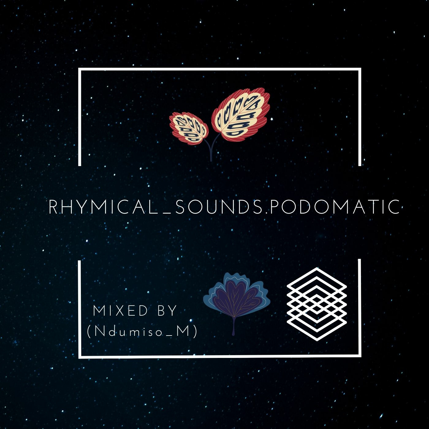 RHYMICAL_SOUNDS.PODOMATIC MIXED BY (Ndumiso_M)