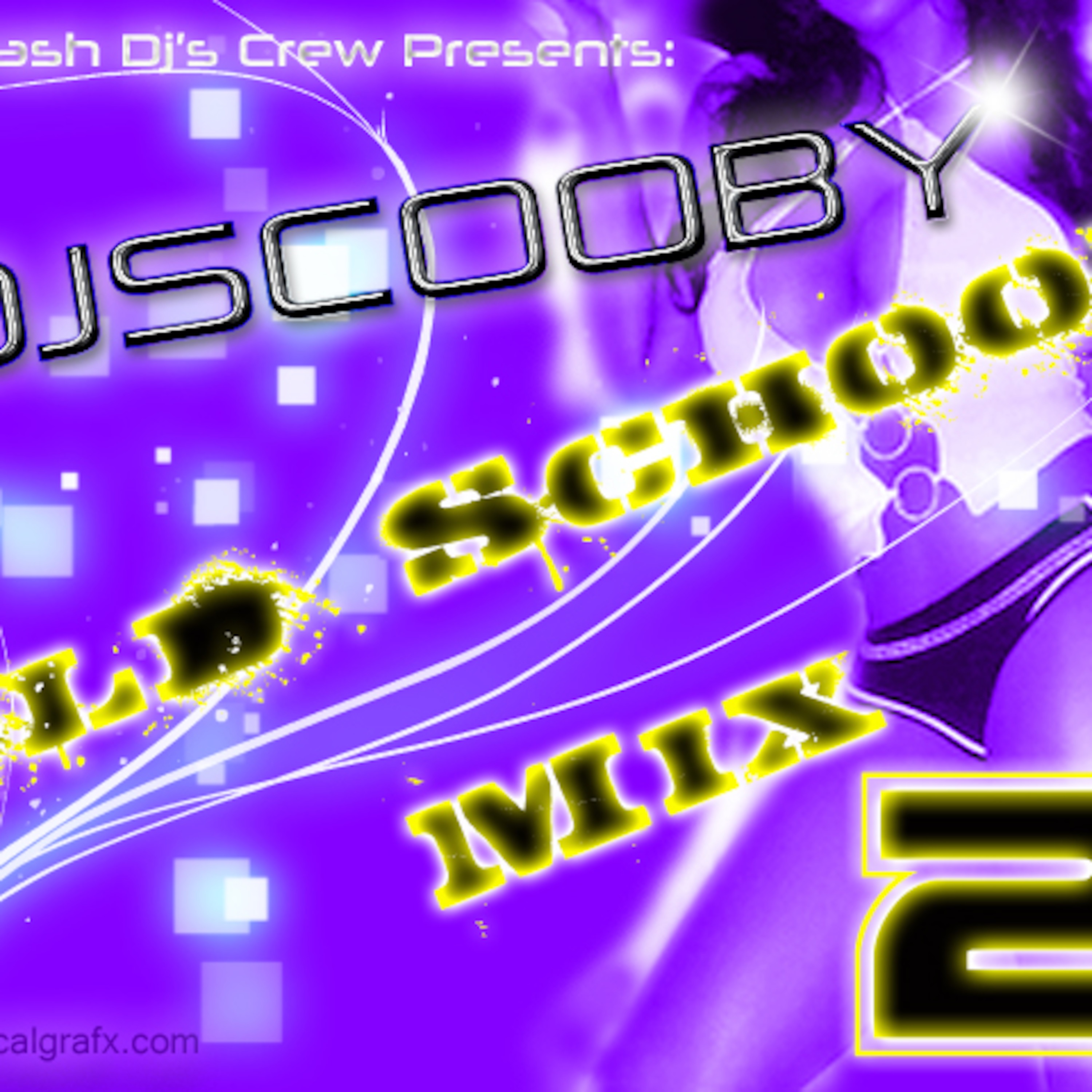 DJSCOOBY OLD SCHOOL MIX 2 episode artwork