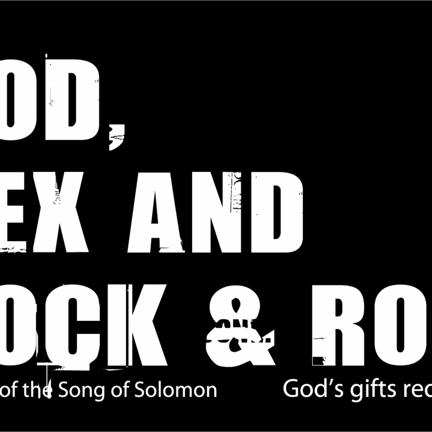 God, Sex, and Rock & Roll pt1