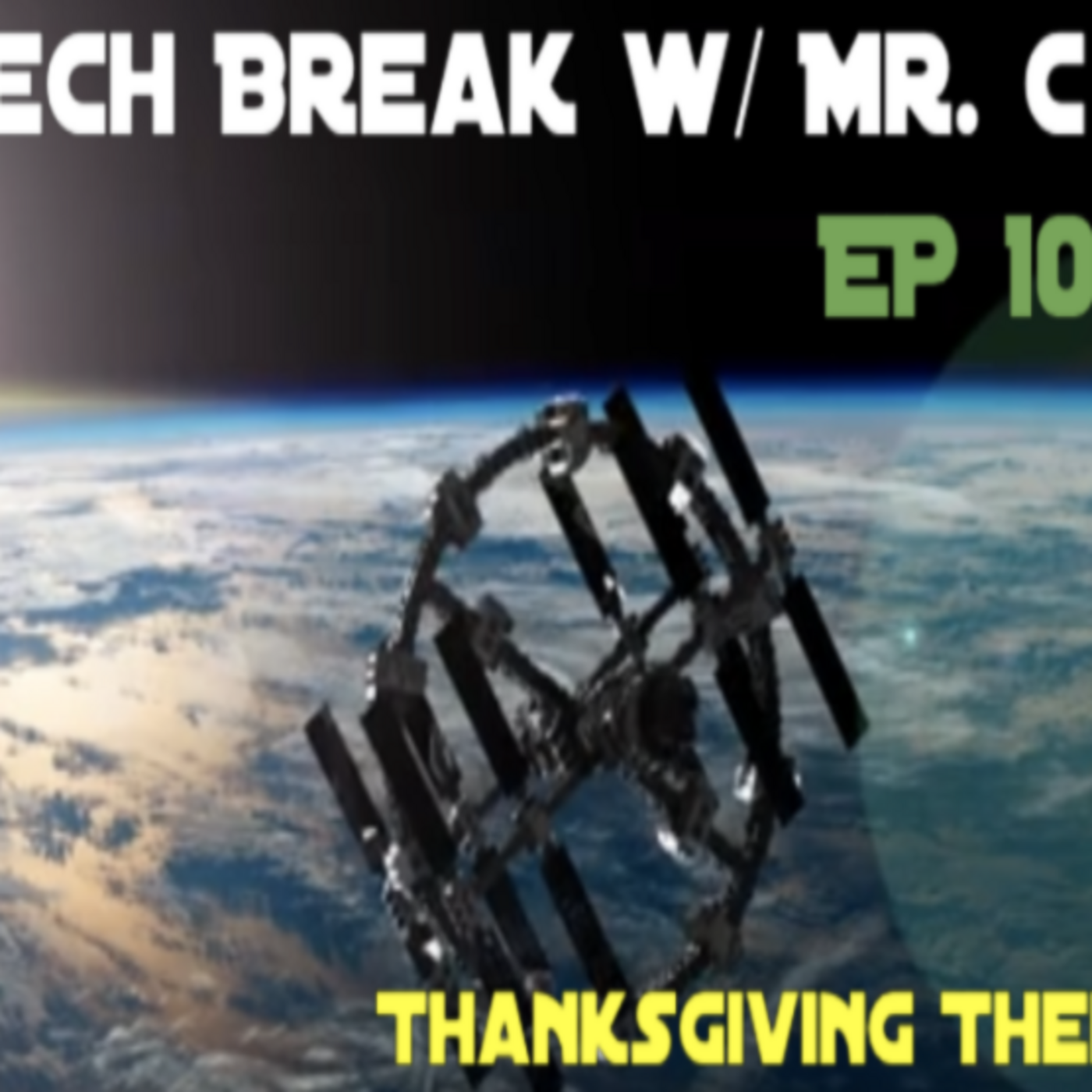 Tech Break with Mr. C