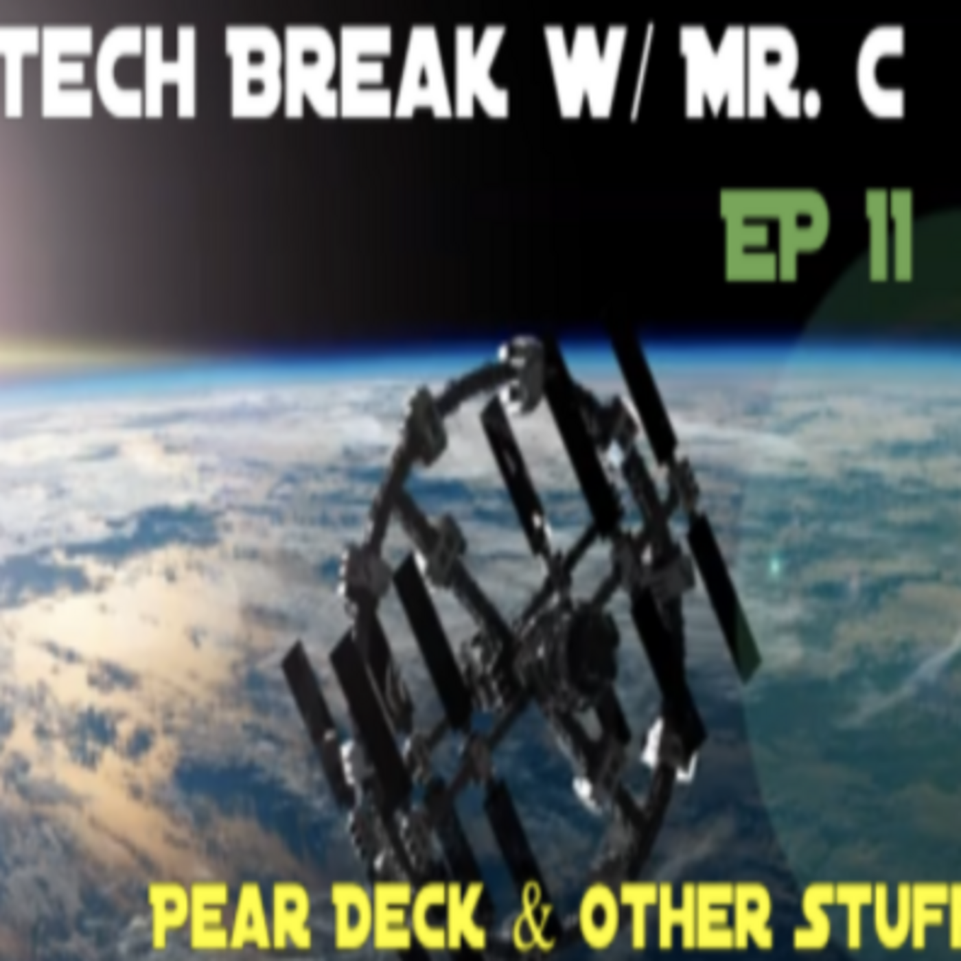 Tech Break with Mr. C