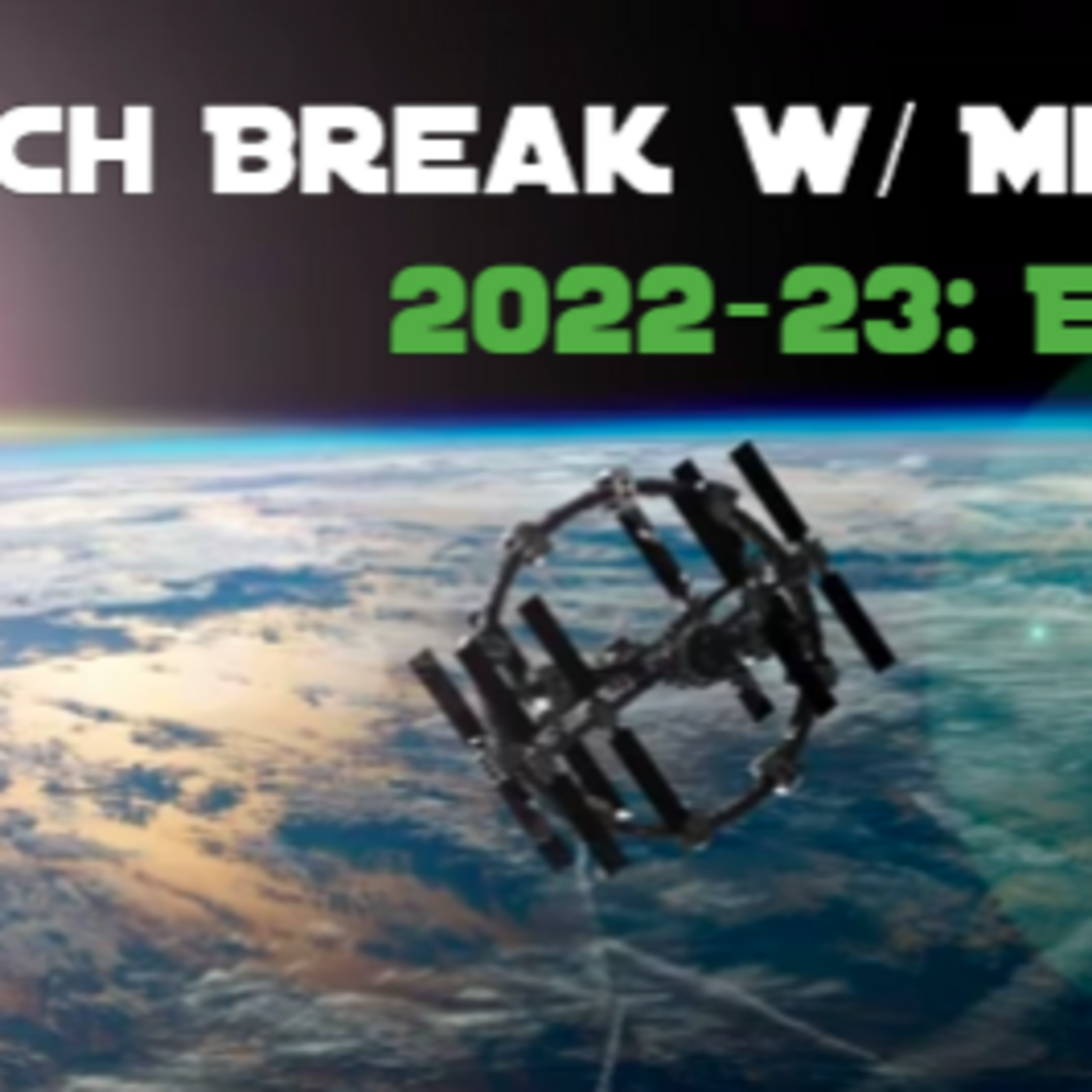 Tech Break with Mr. C