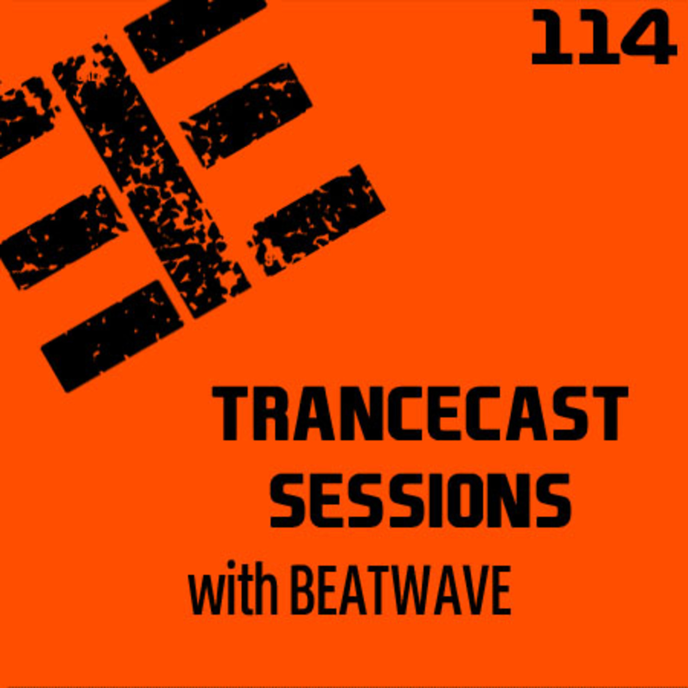 Trancecast Sessions - Episode 114