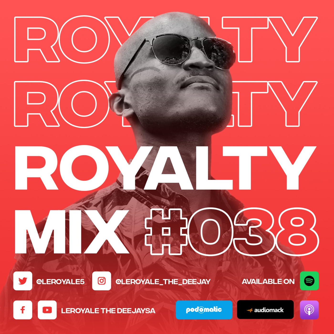 Leroyale\'s Podcast