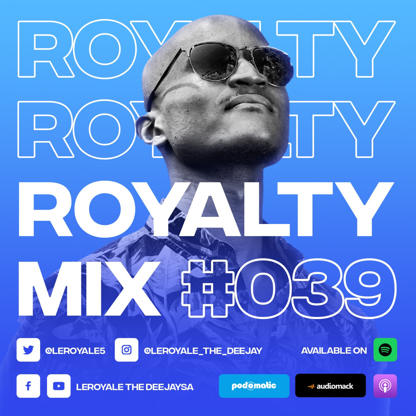 Leroyale\'s Podcast