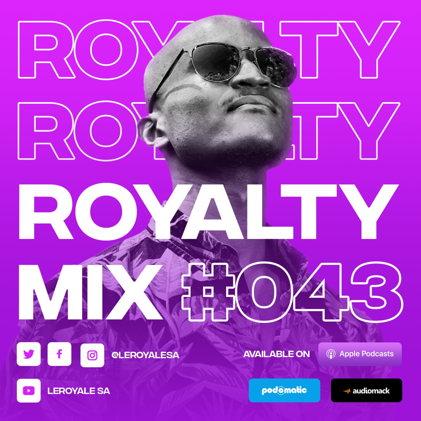 Leroyale\'s Podcast