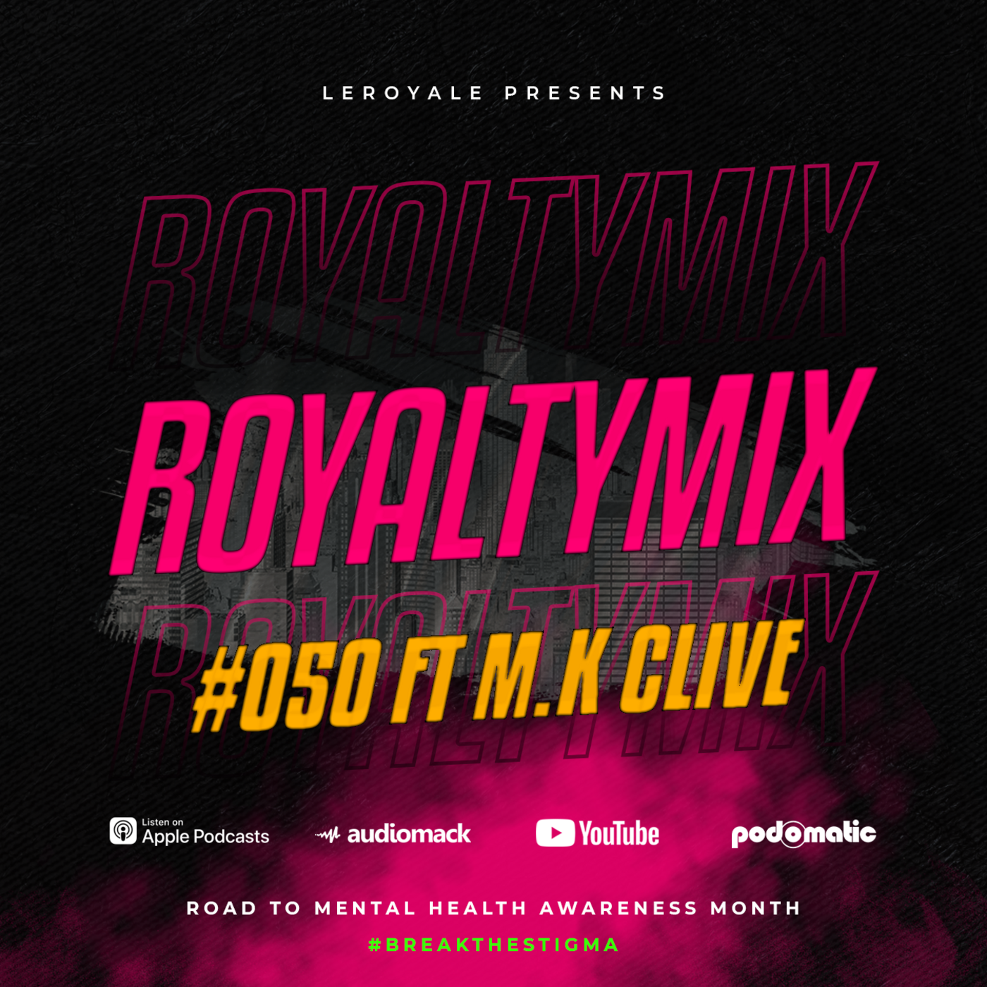 Leroyale\'s Podcast