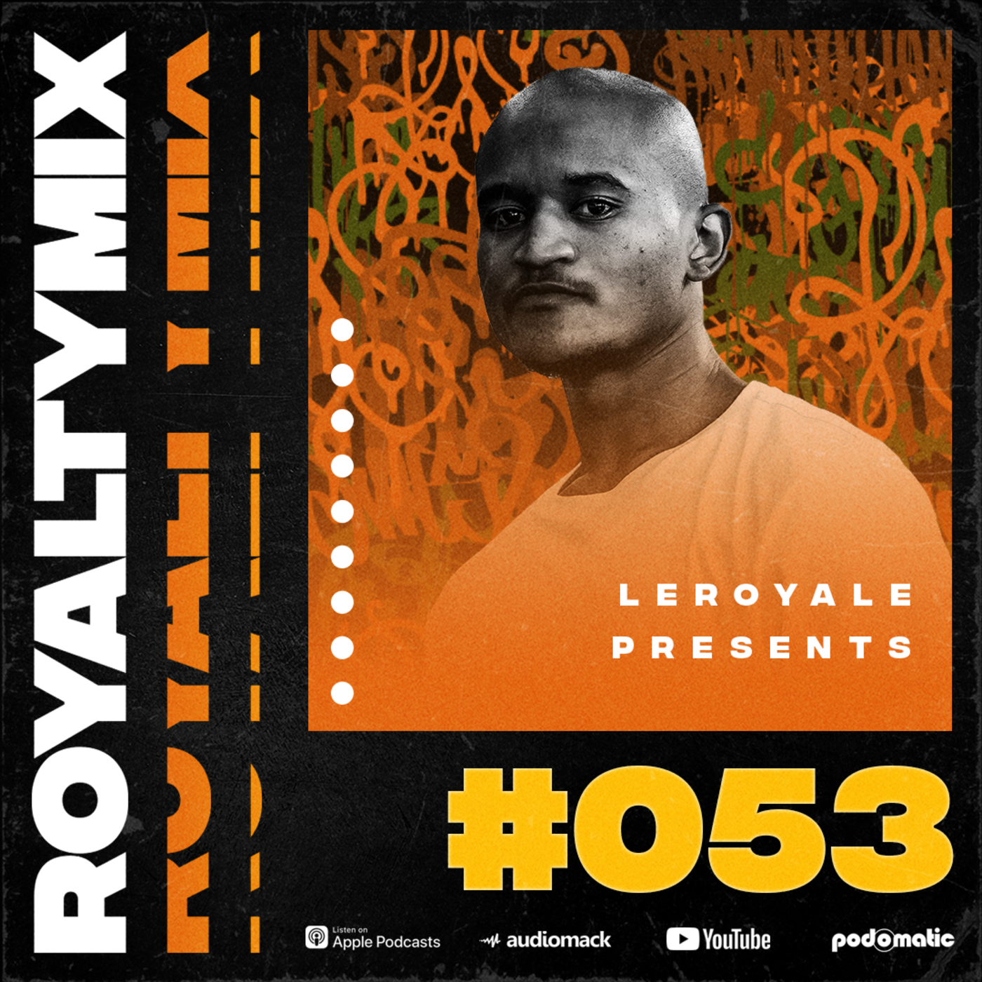 Leroyale\'s Podcast