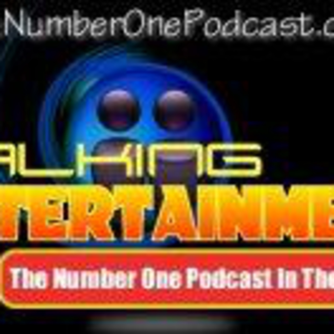 talking-entertianment-the-number-one-podcast-in-the-world-listen